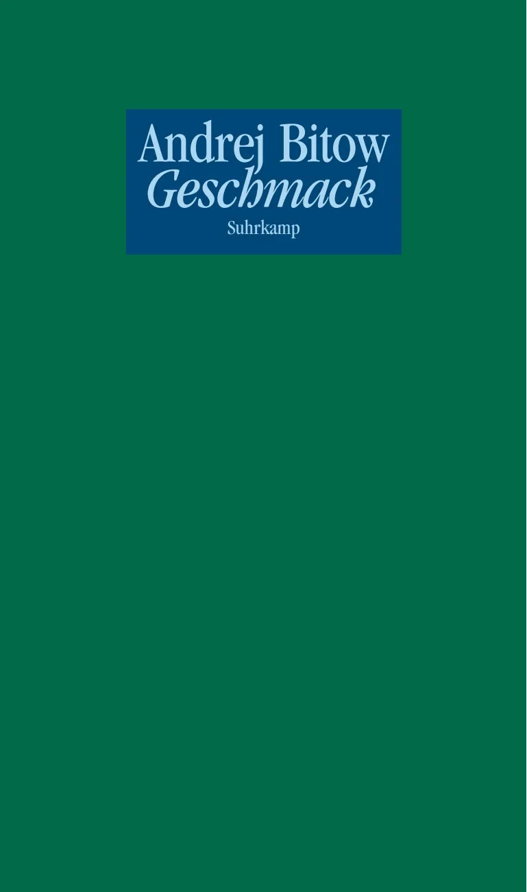 Buchcover von 'Geschmack' - Taschenbuch von Andrej Bitow