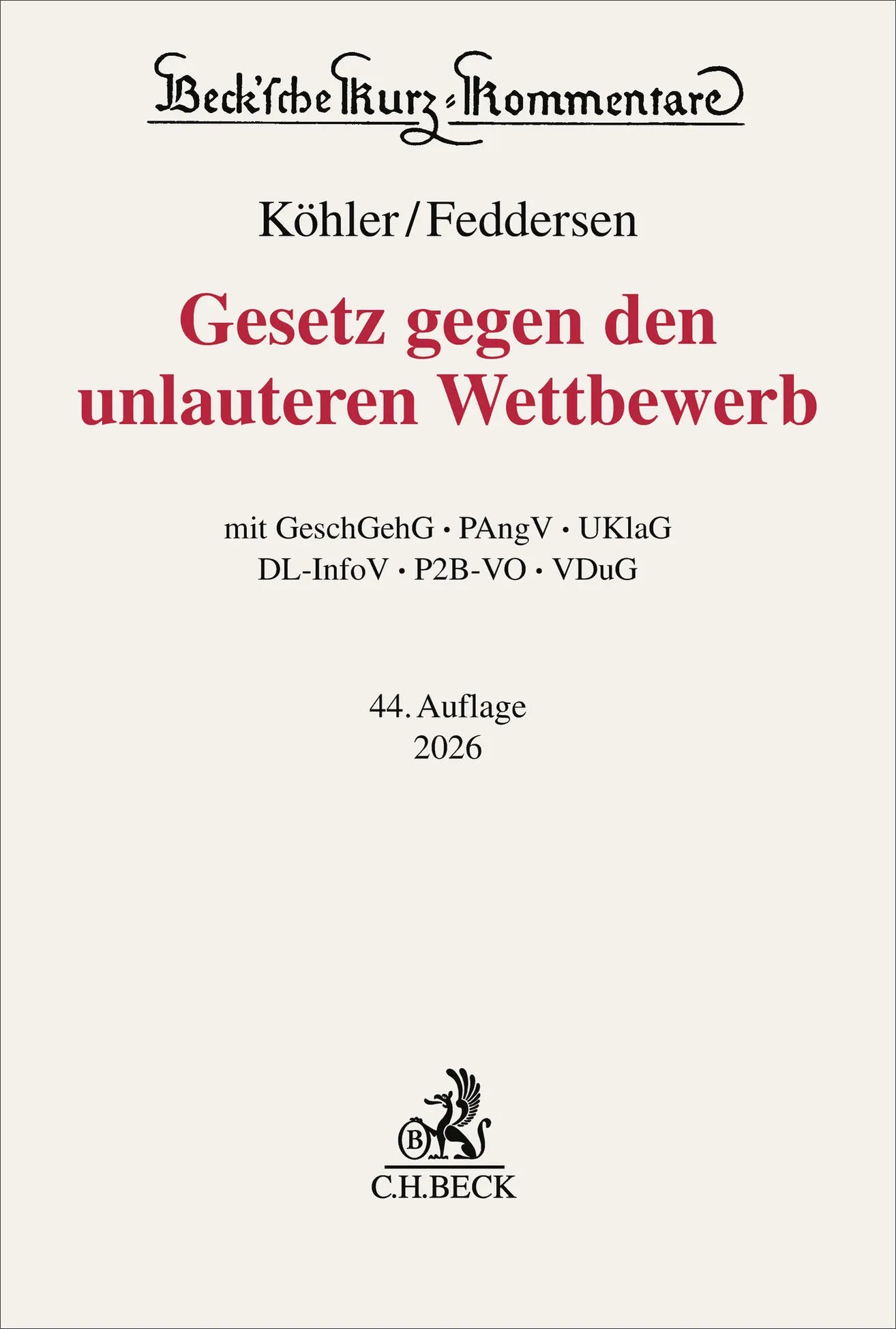 Buchcover von 'Gesetz gegen den unlauteren Wettbewerb. UWG' - Gebundene Ausgabe von Helmut Köhler