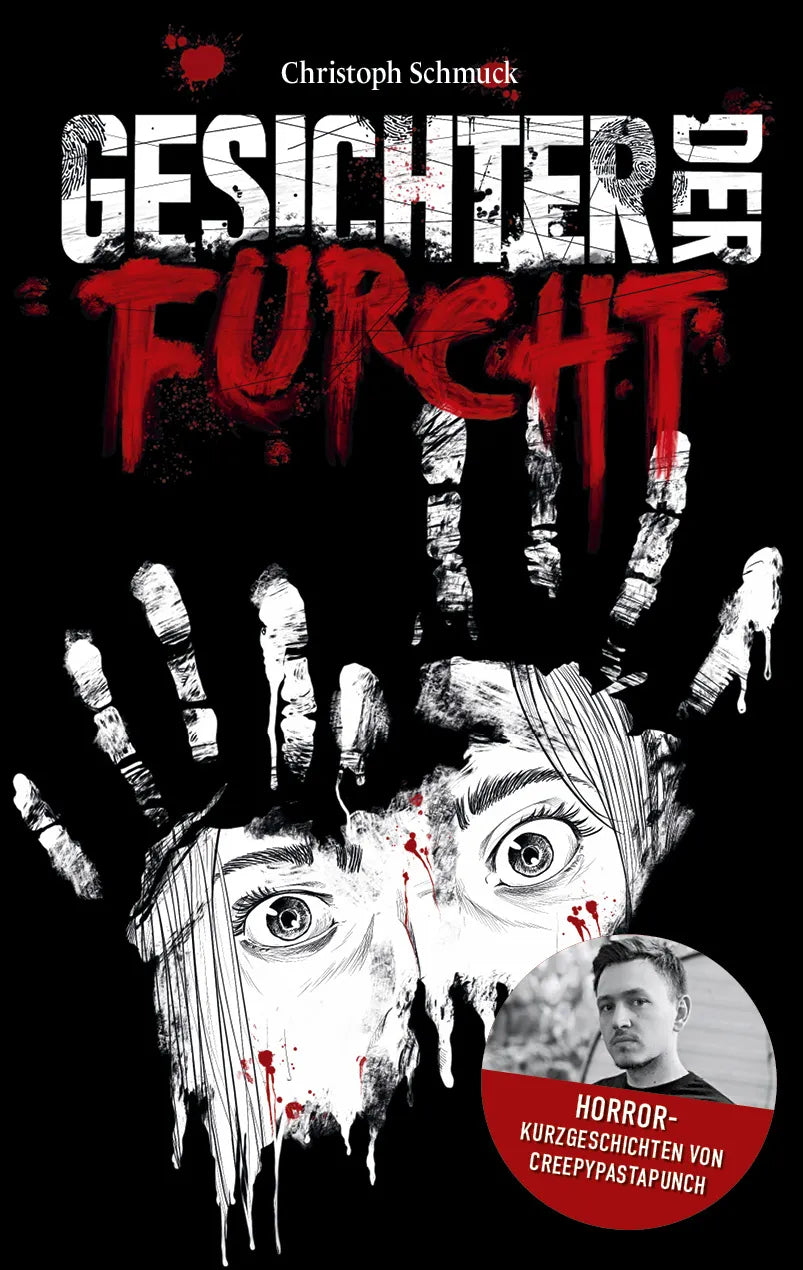 Cover: Gesichter der Furcht (E-Book) von CreepyPastaPunch