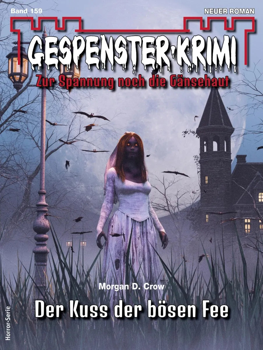 Cover: Gespenster-Krimi 159 (E-Book) von Morgan D. Crow