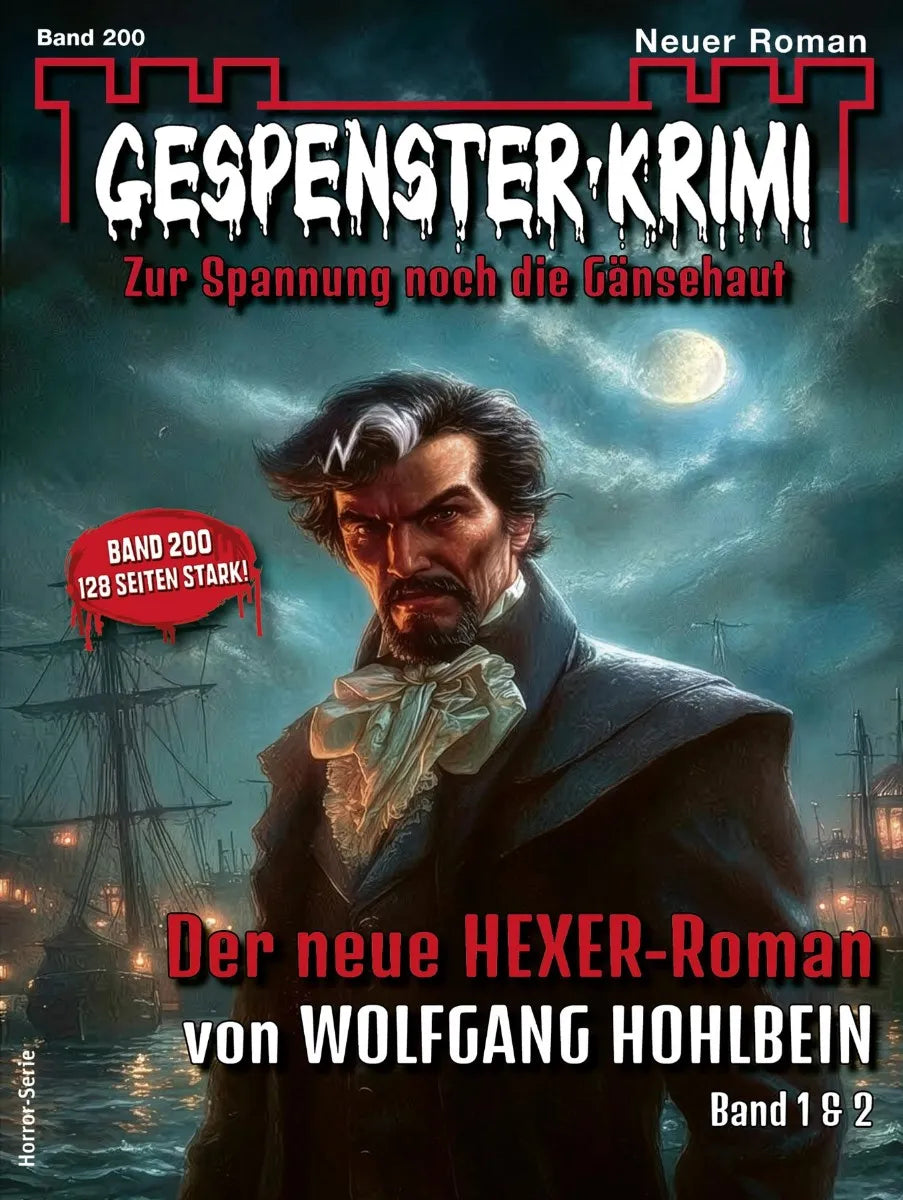 Cover: Gespenster-Krimi 200 (E-Book) von Wolfgang Hohlbein