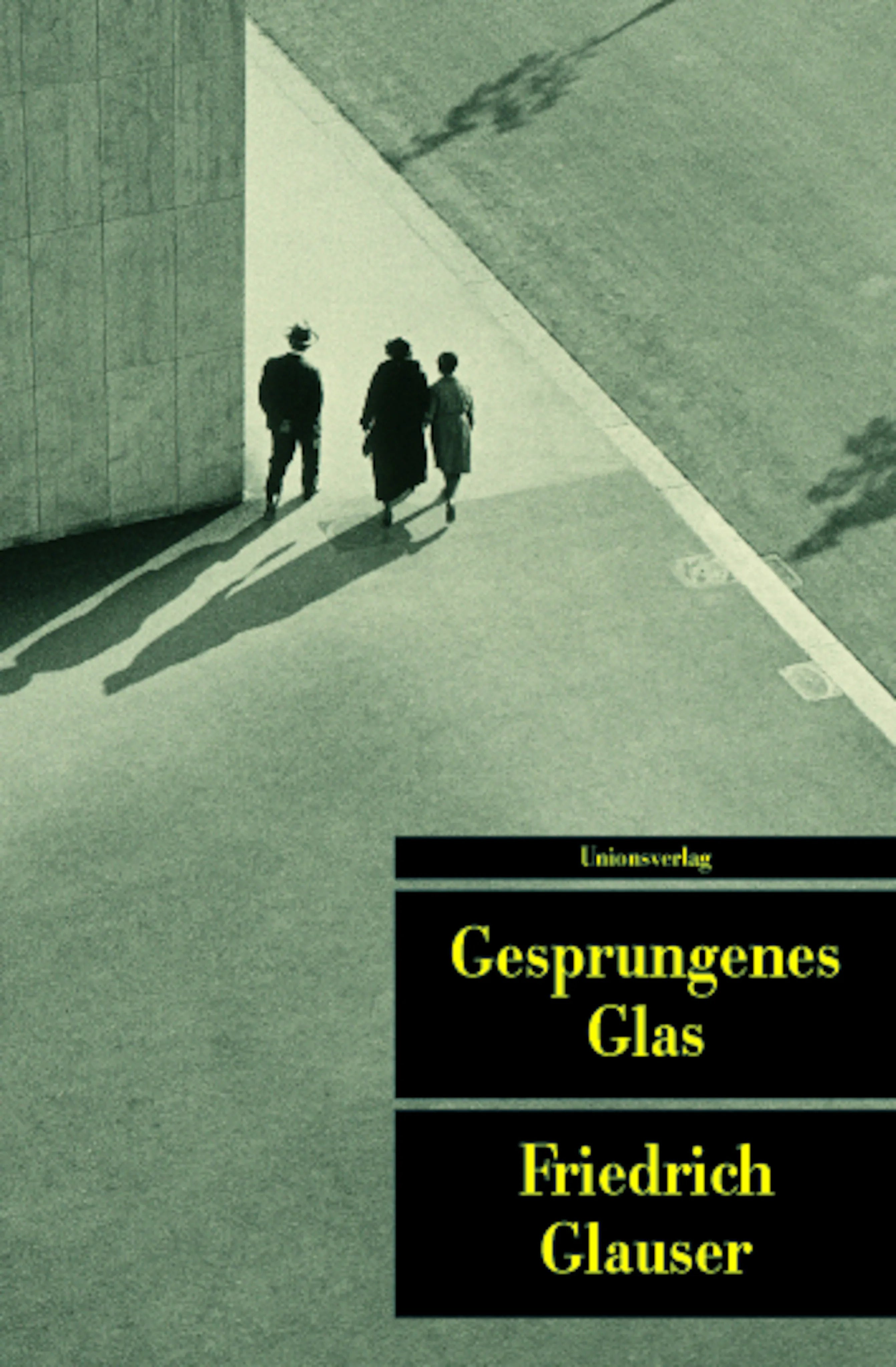 Buchcover von 'Gesprungenes Glas' - Taschenbuch von Friedrich Glauser