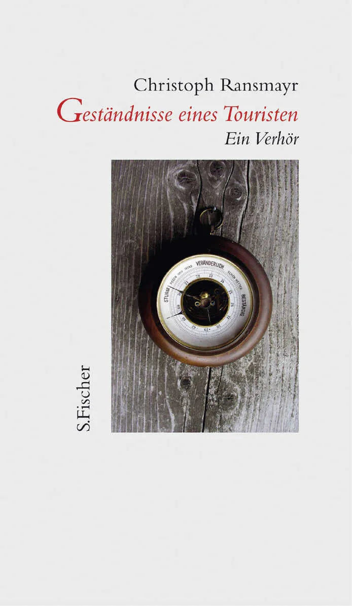 Buchcover von 'Geständnisse eines Touristen' - Gebundene Ausgabe von Christoph Ransmayr