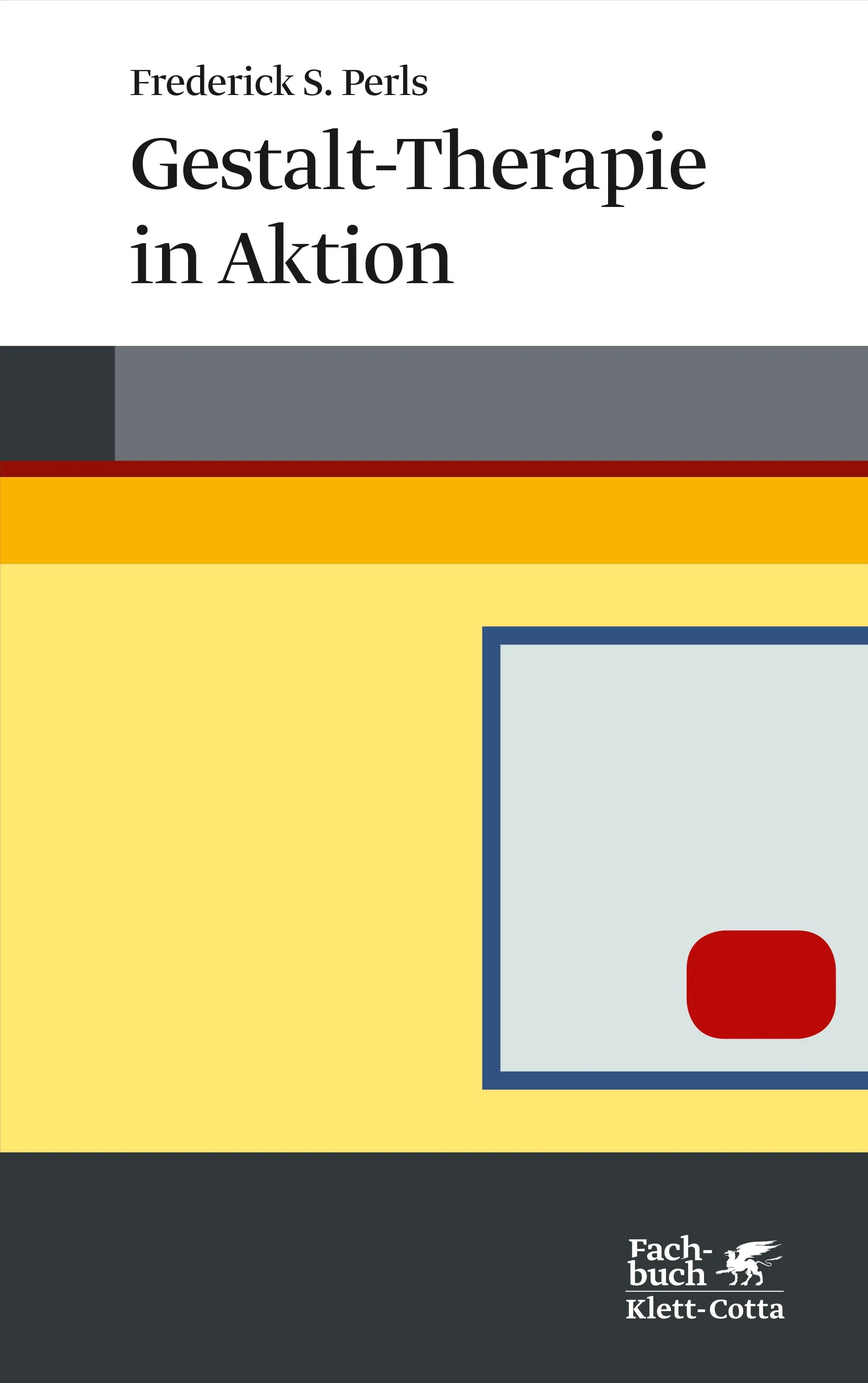 Buchcover von 'Gestalt-Therapie in Aktion' - Paperback von Frederick S. Perls