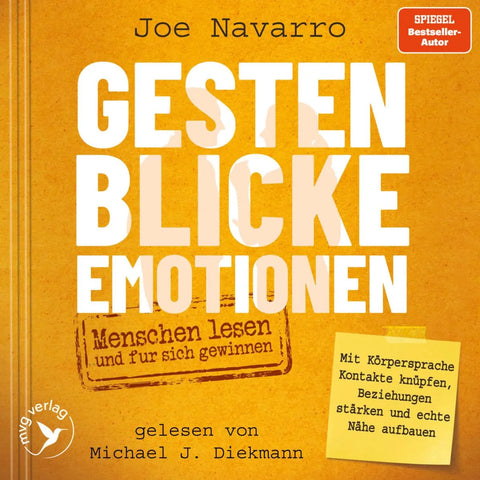 Gesten, Blicke, Emotionen - Menschen lesen und für sich gewinnen