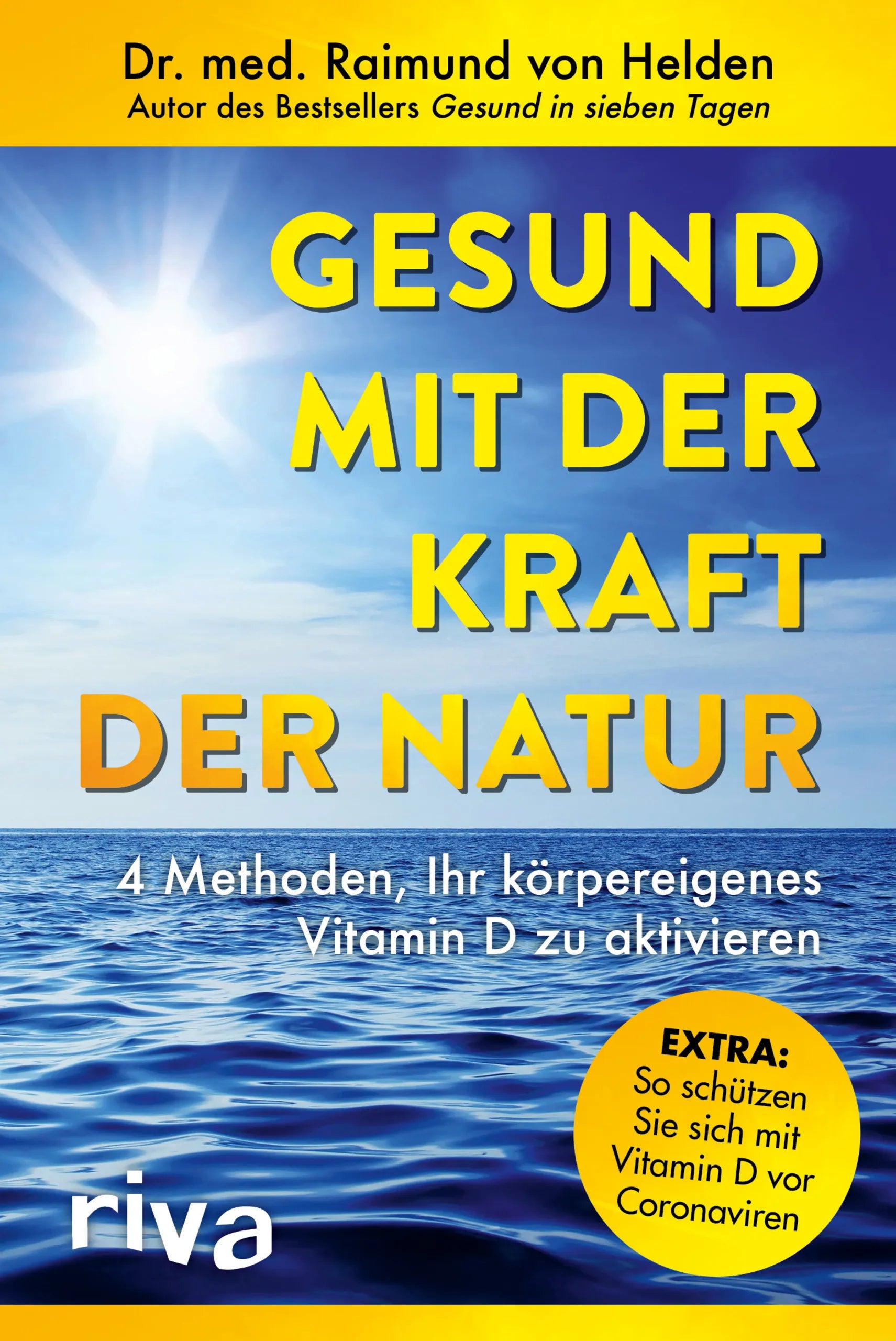 Buchcover von 'Gesund mit der Kraft der Natur – erweiterte Ausgabe' - Taschenbuch von Raimund von Helden