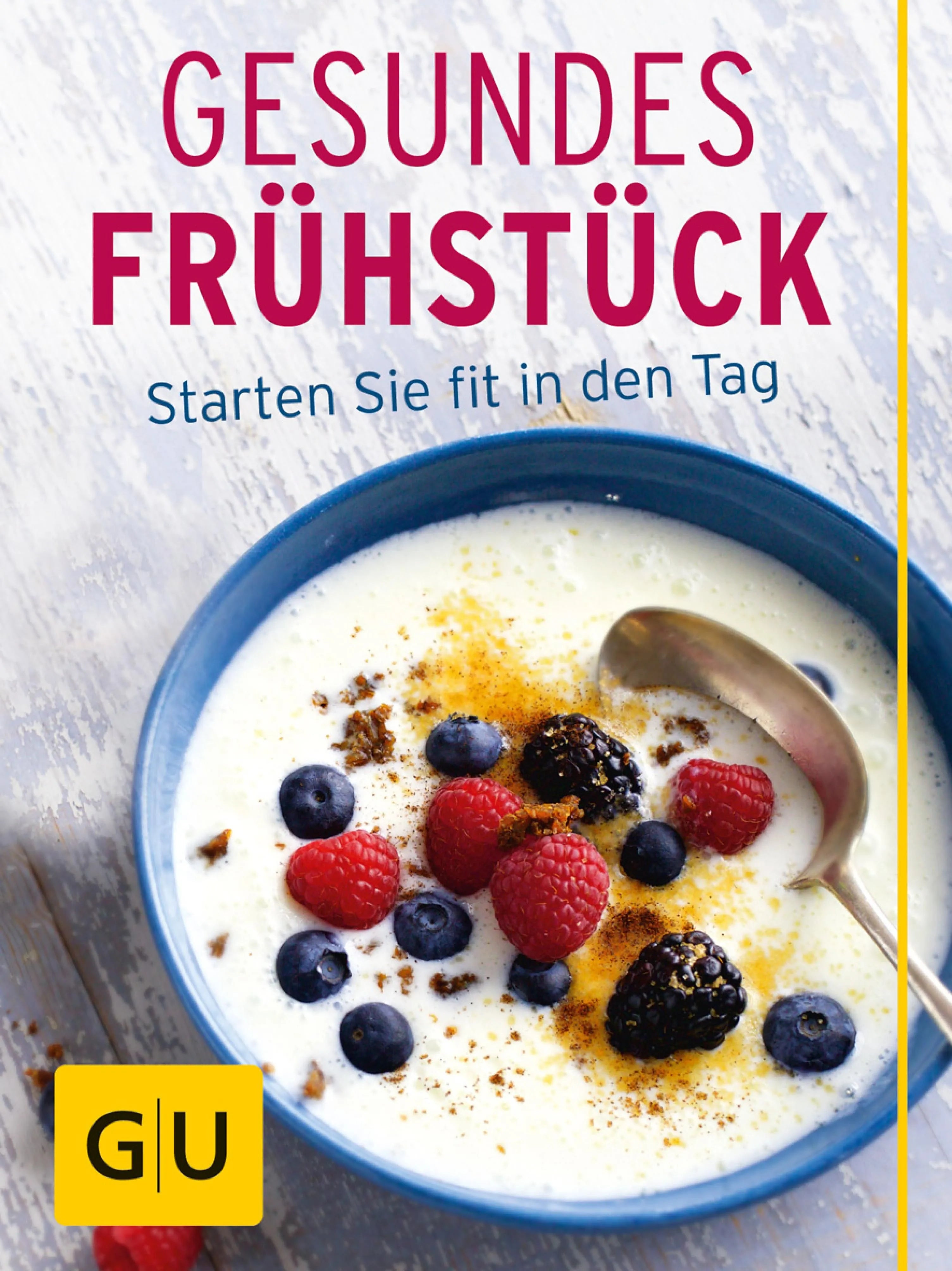 Cover: Gesundes Frühstück (E-Book) von Martina Kittler