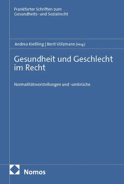 Cover: Gesundheit und Geschlecht im Recht (E-Book) von Andrea Kießling
