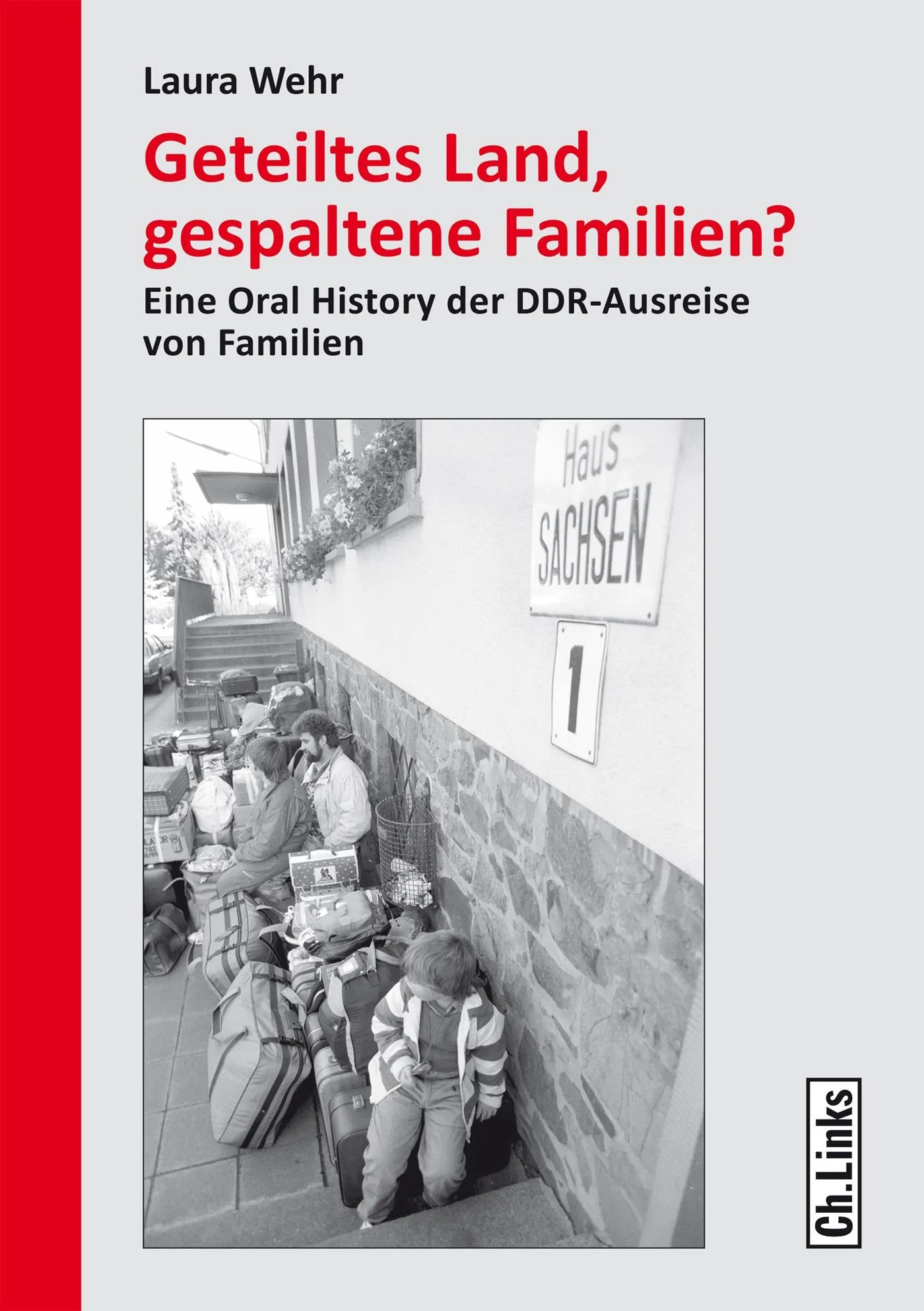 Buchcover von 'Geteiltes Land, gespaltene Familien?' - Paperback von Laura Wehr