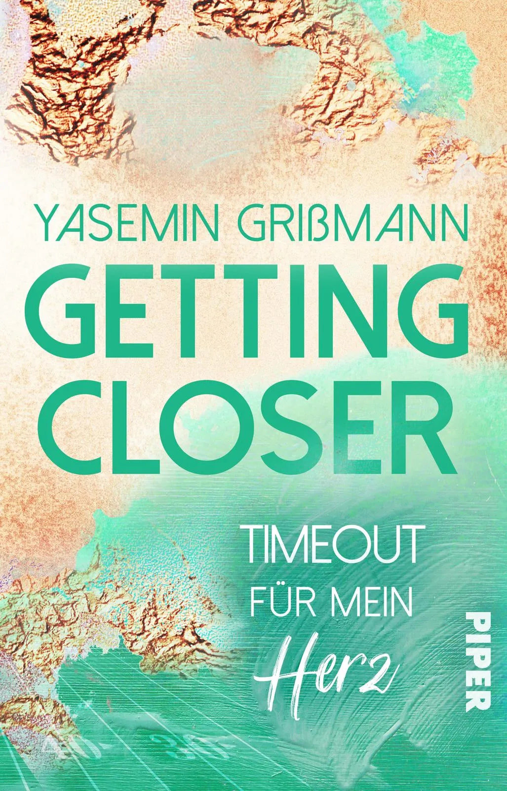 Buchcover von 'Getting Closer – Timeout für mein Herz' - Taschenbuch von Yasemin Grißmann