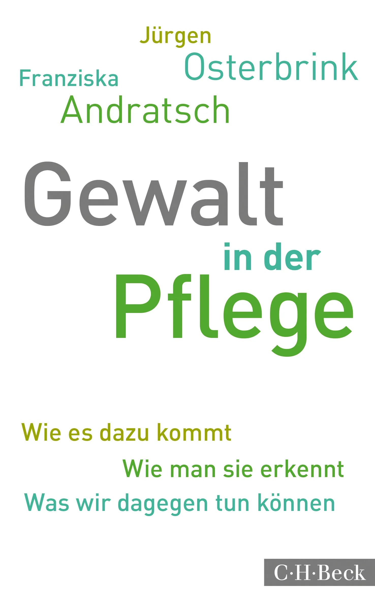Buchcover von 'Gewalt in der Pflege' - Taschenbuch von Jürgen Osterbrink