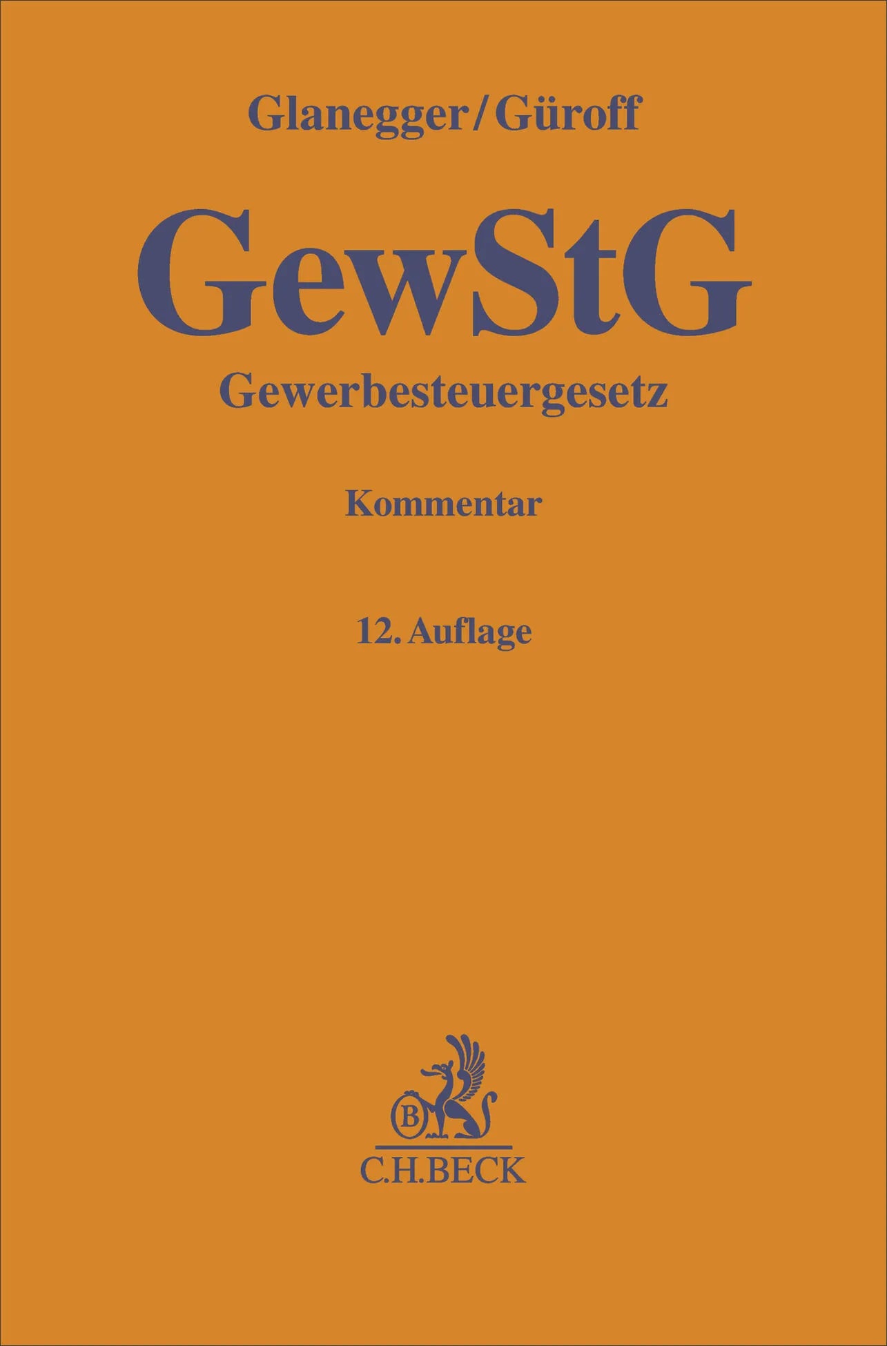 Buchcover von 'Gewerbesteuergesetz. GewStG' - Gebundene Ausgabe von Georg Güroff