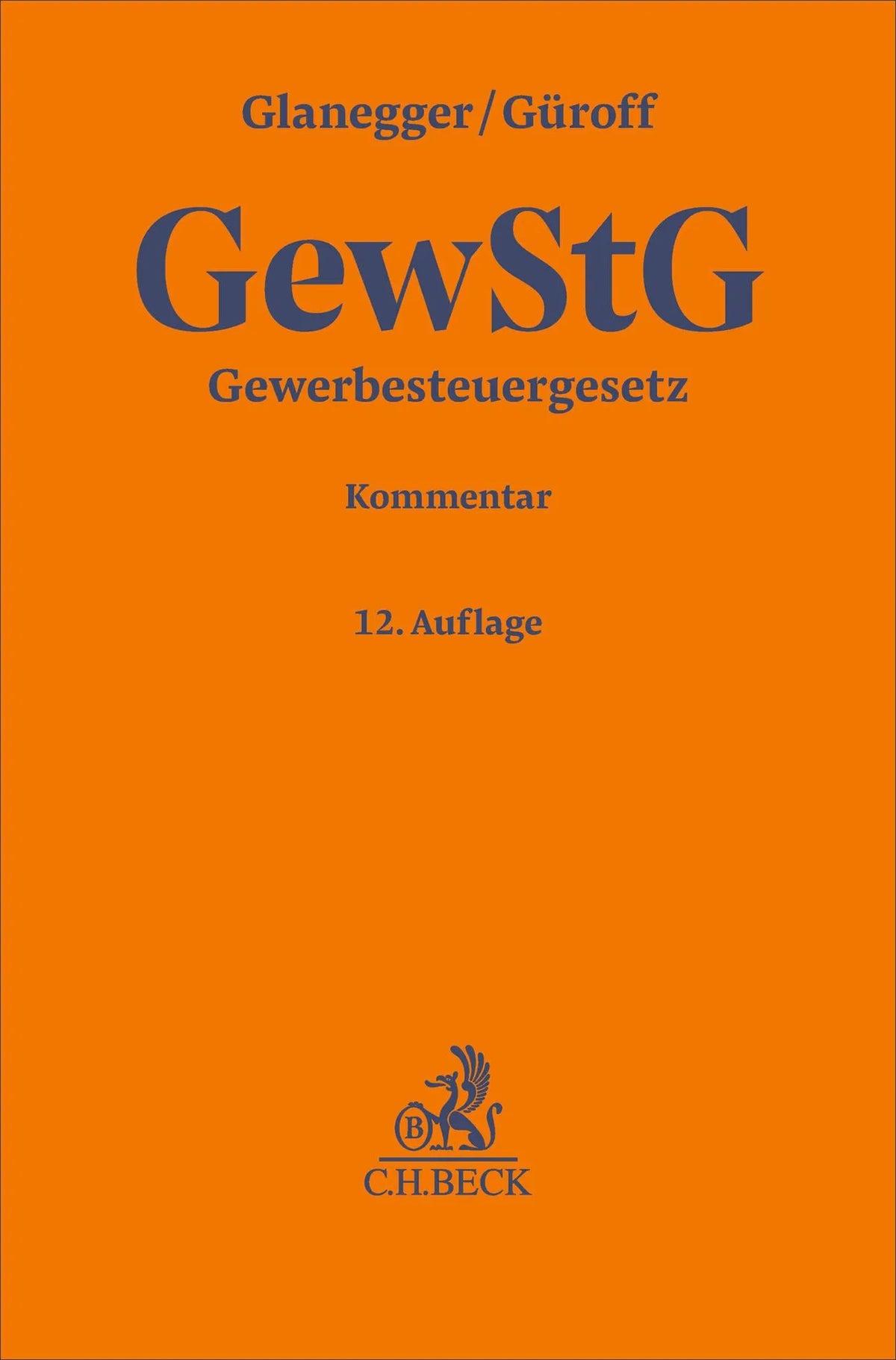 Cover: Gewerbesteuergesetz. GewStG (Hardcover) von Georg Güroff