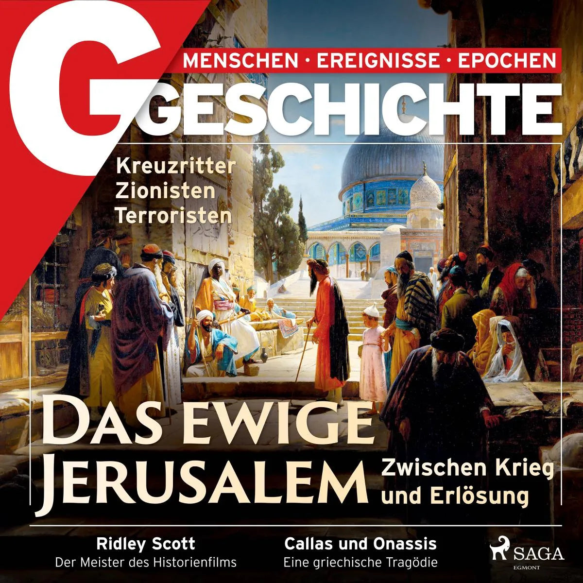 Cover: G/GESCHICHTE - Das ewige Jerusalem: Zwischen Krieg und Erlösung (Hörbuch Download)