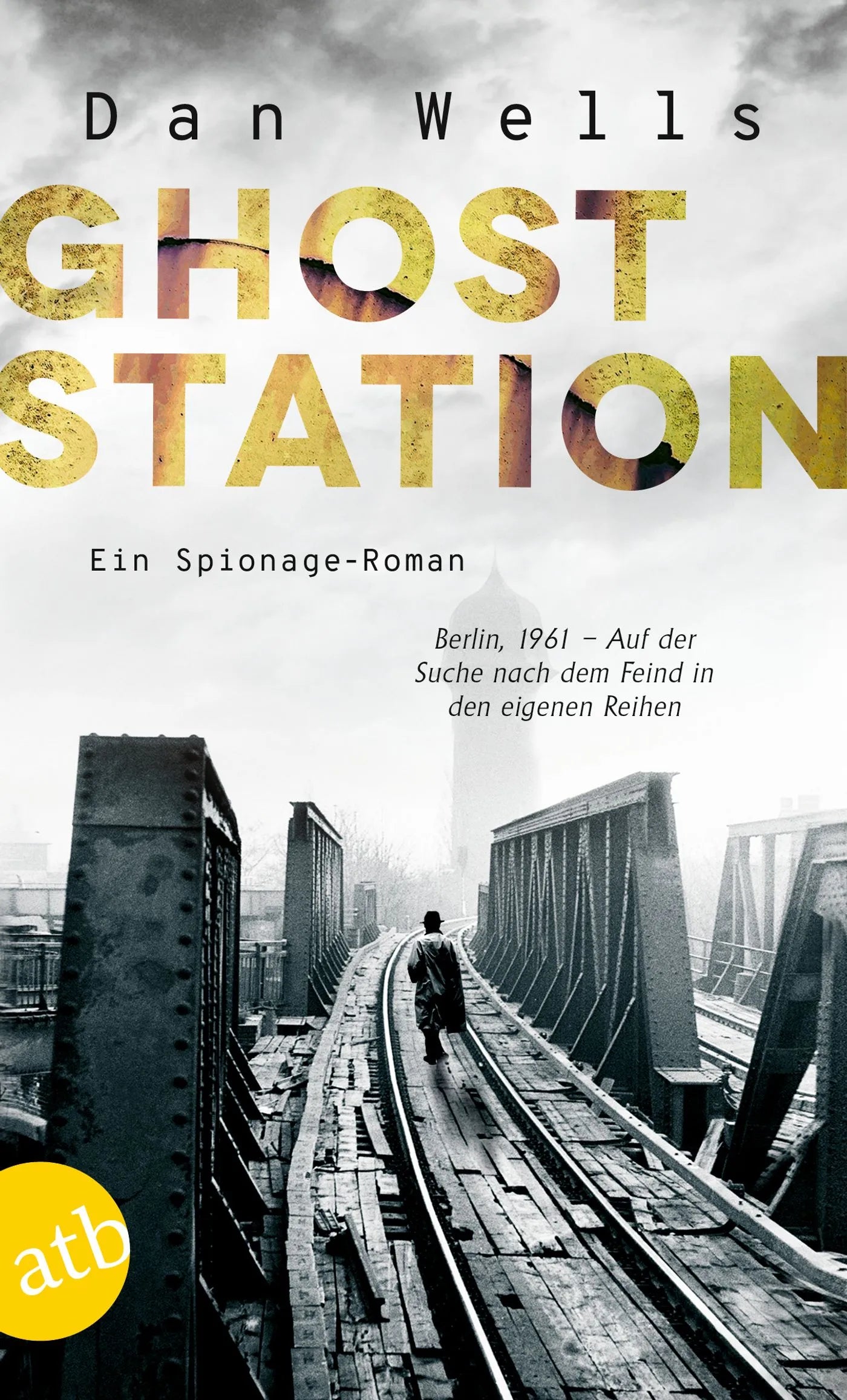 Buchcover von 'Ghost Station' - Taschenbuch von Dan Wells