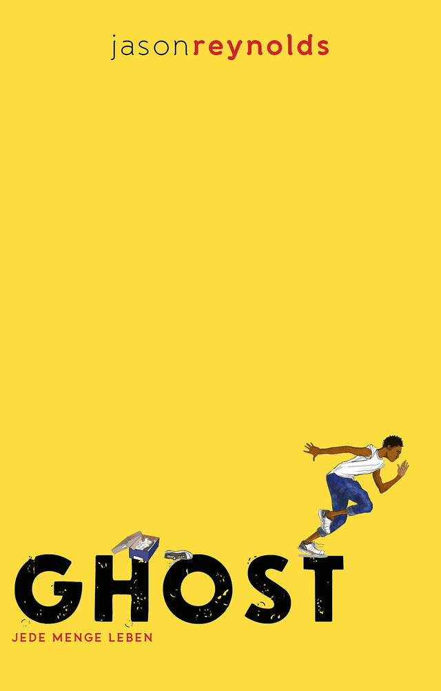 Cover: Ghost (Taschenbuch) von Jason Reynolds