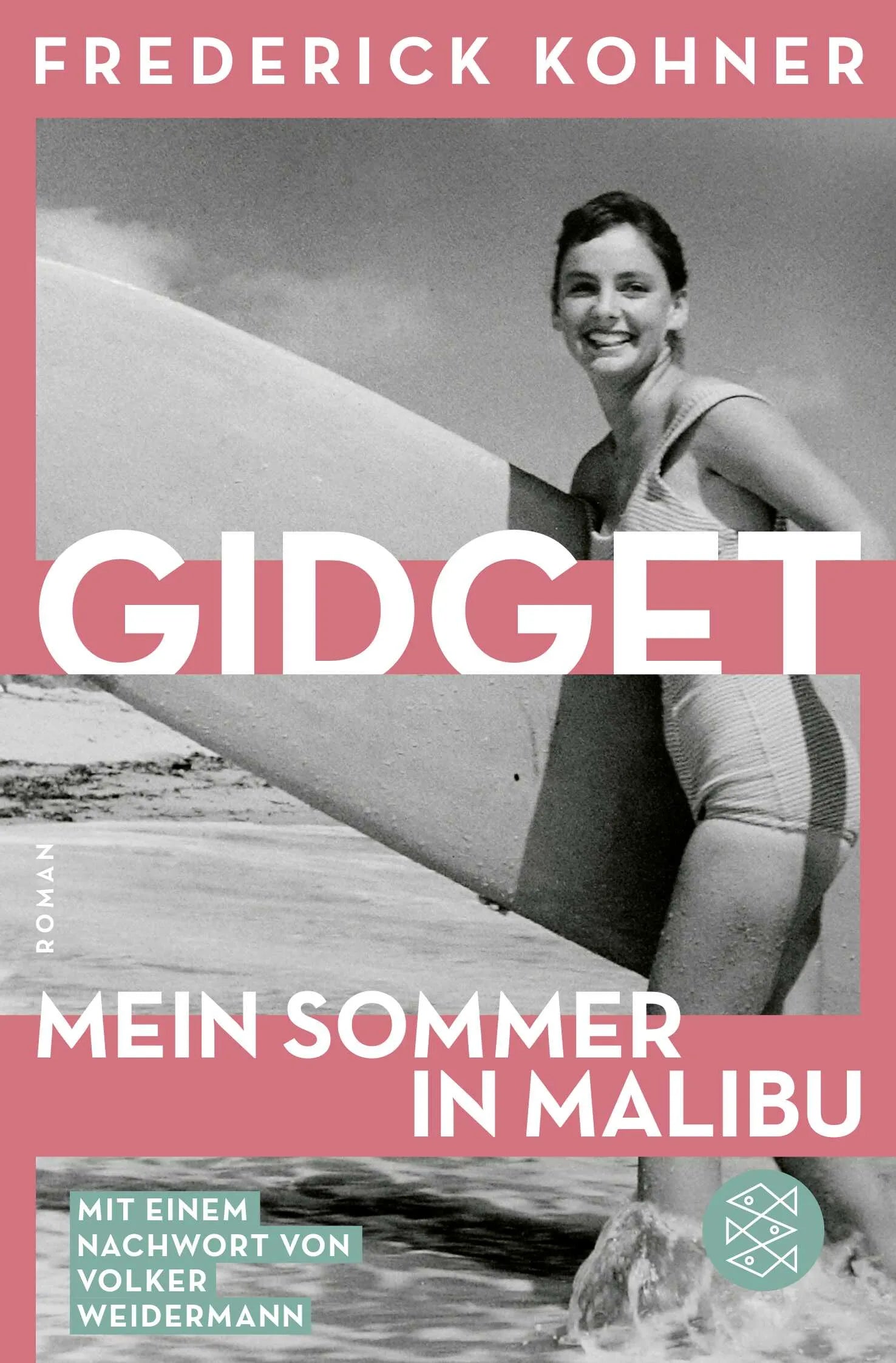 Buchcover von 'Gidget. Mein Sommer in Malibu' - Taschenbuch von Frederick Kohner