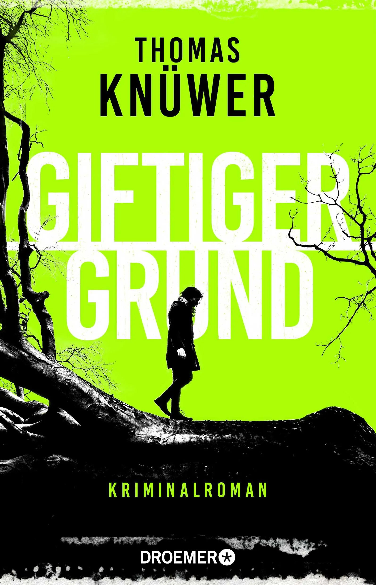 Buchcover von 'Giftiger Grund' - Paperback von Thomas Knüwer