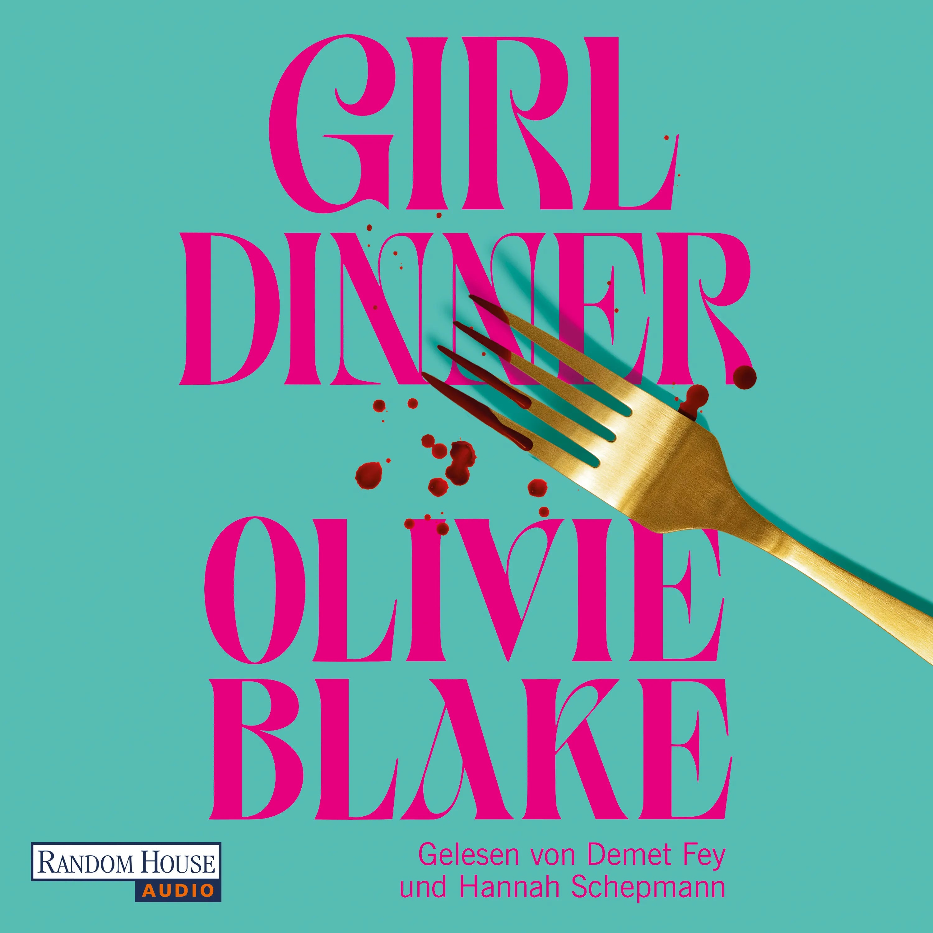 Cover: Girl Dinner (Hörbuch Download) von Olivie Blake