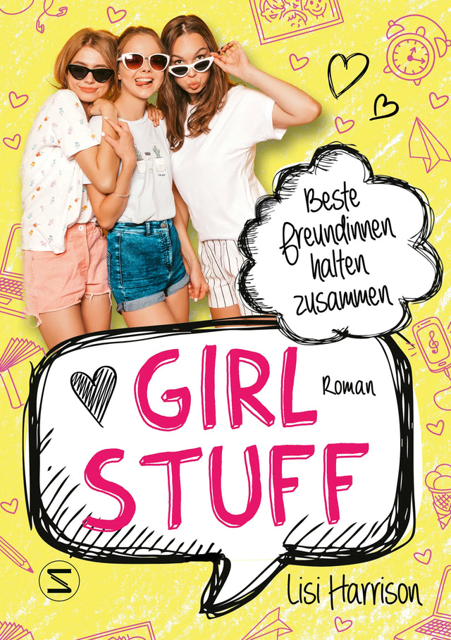 Buchcover von 'Girl Stuff - Beste Freundinnen halten zusammen' - Paperback von Lisi Harrison