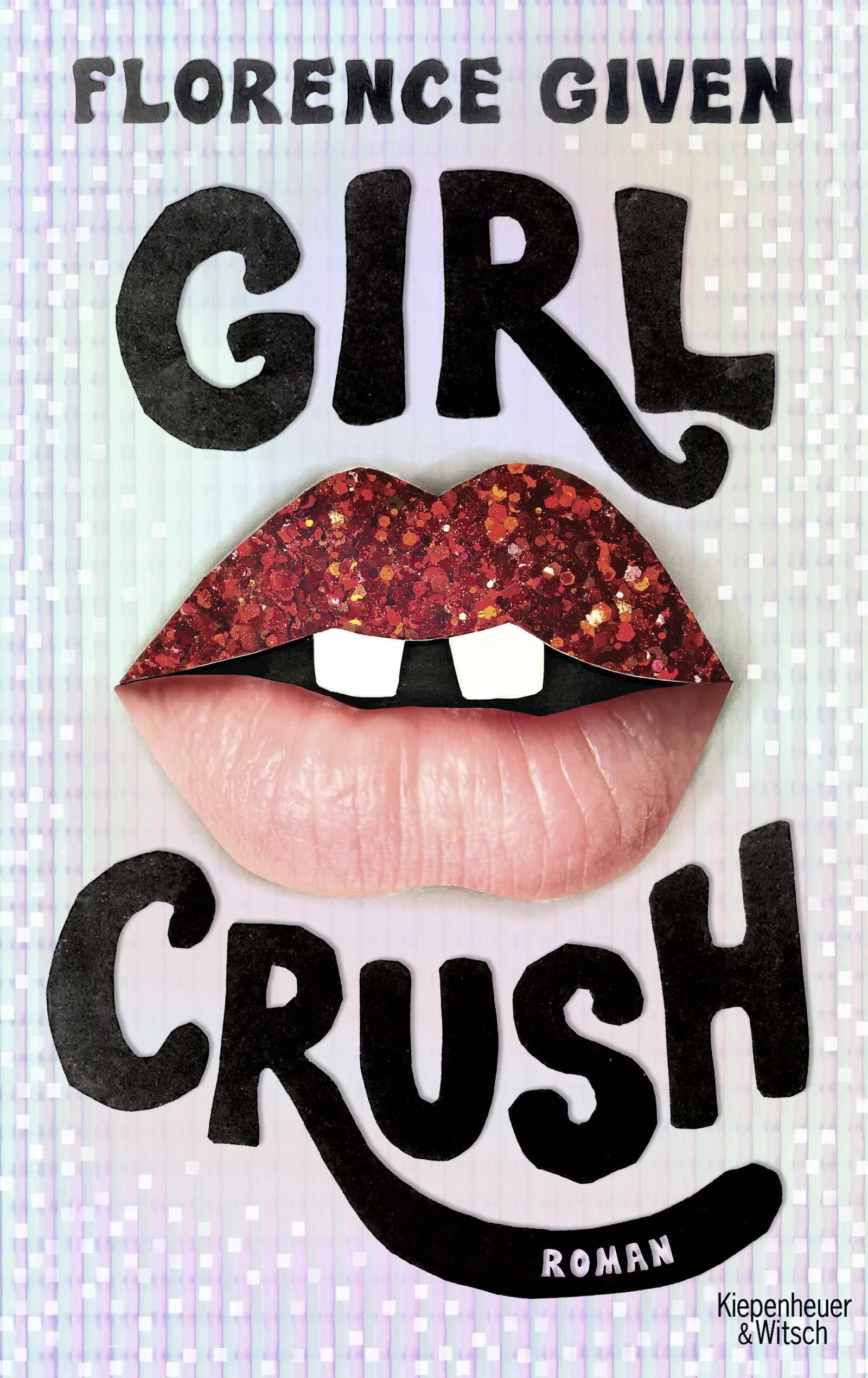 Buchcover von 'Girlcrush' - Paperback von Florence Given