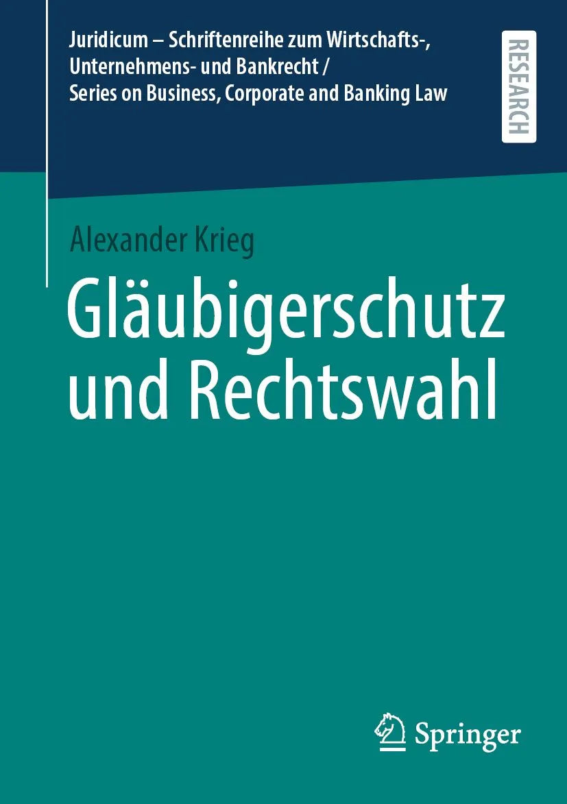 Cover: Gläubigerschutz und Rechtswahl (E-Book) von Alexander Krieg