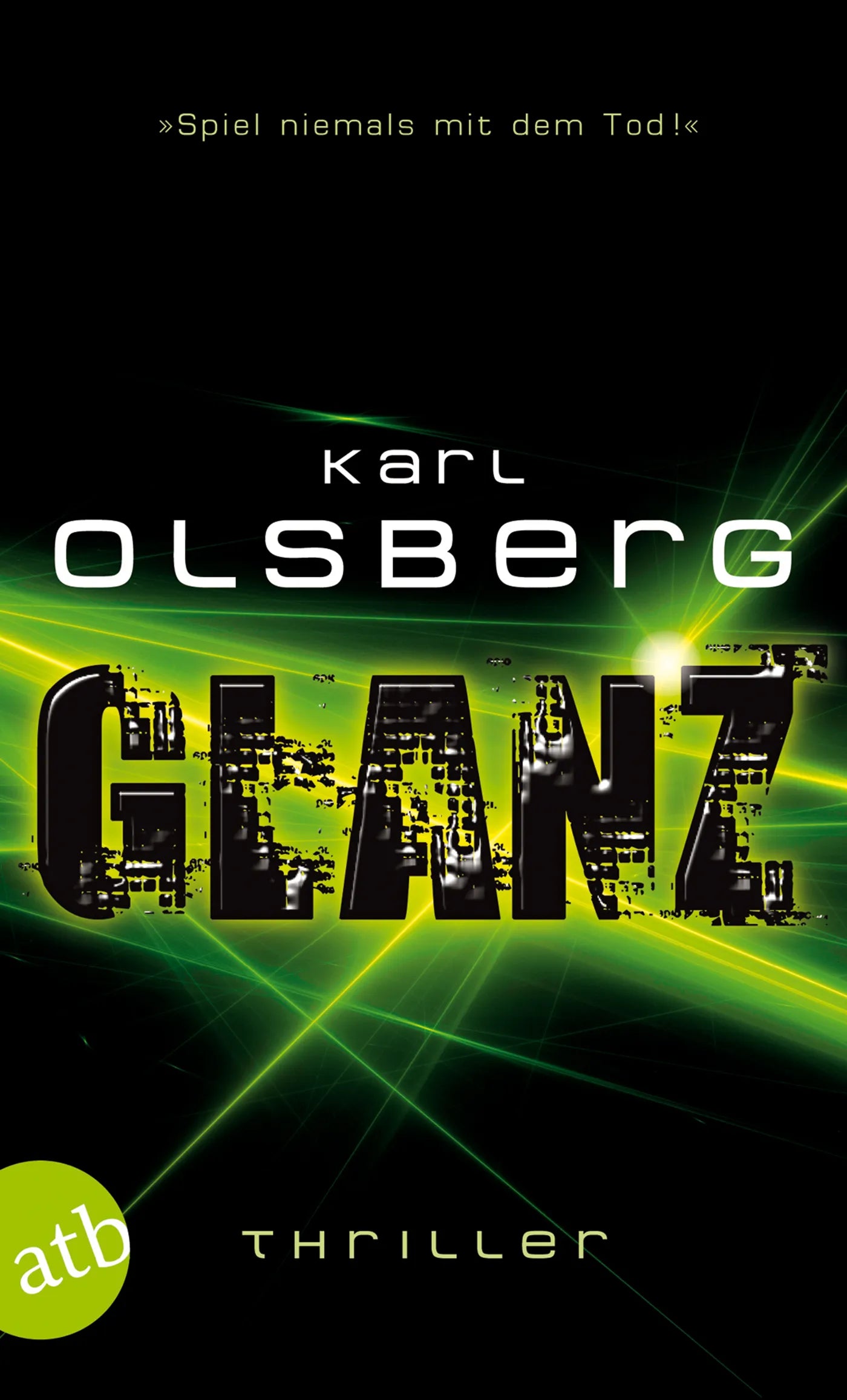 Buchcover von 'Glanz' - Taschenbuch von Karl Olsberg