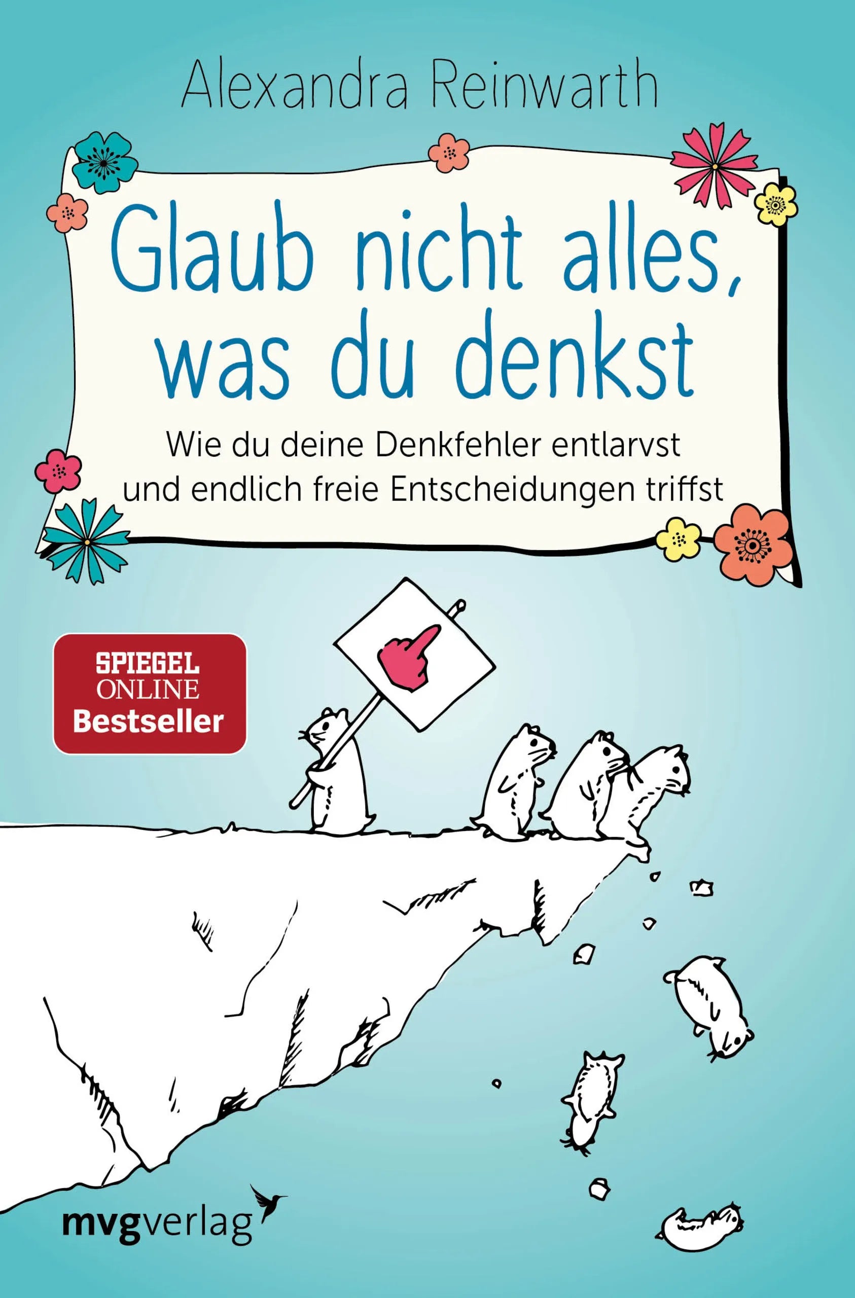 Buchcover von 'Glaub nicht alles, was du denkst' - Taschenbuch von Alexandra Reinwarth