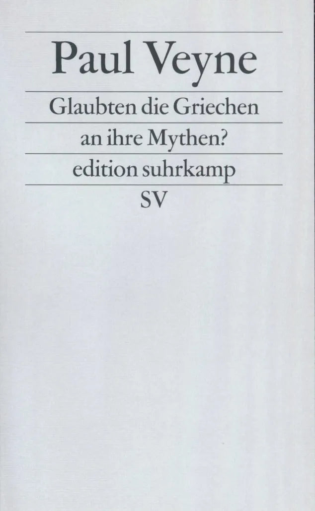 Buchcover von 'Glaubten die Griechen an ihre Mythen?' - Taschenbuch von Paul Veyne