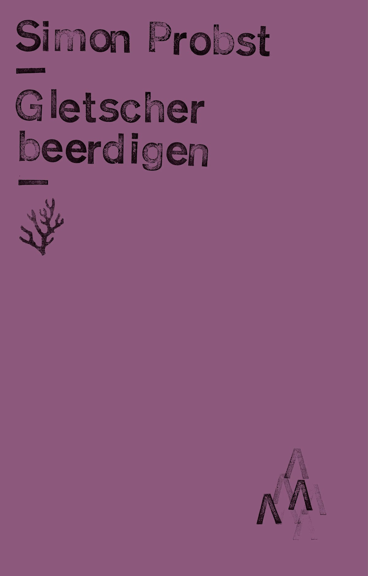 Cover: Gletscher beerdigen (E-Book) von Simon Probst