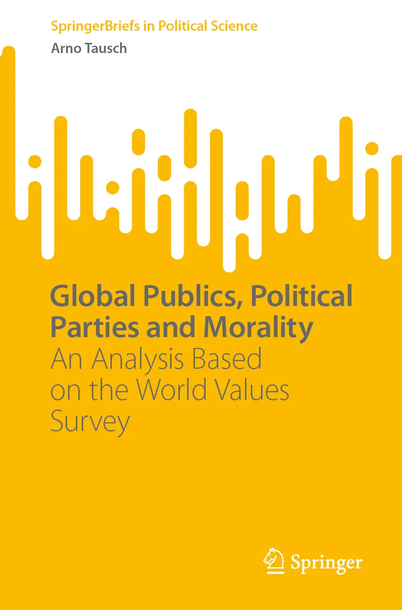 Cover: Global Publics, Political Parties and Morality (E-Book) von Arno Tausch