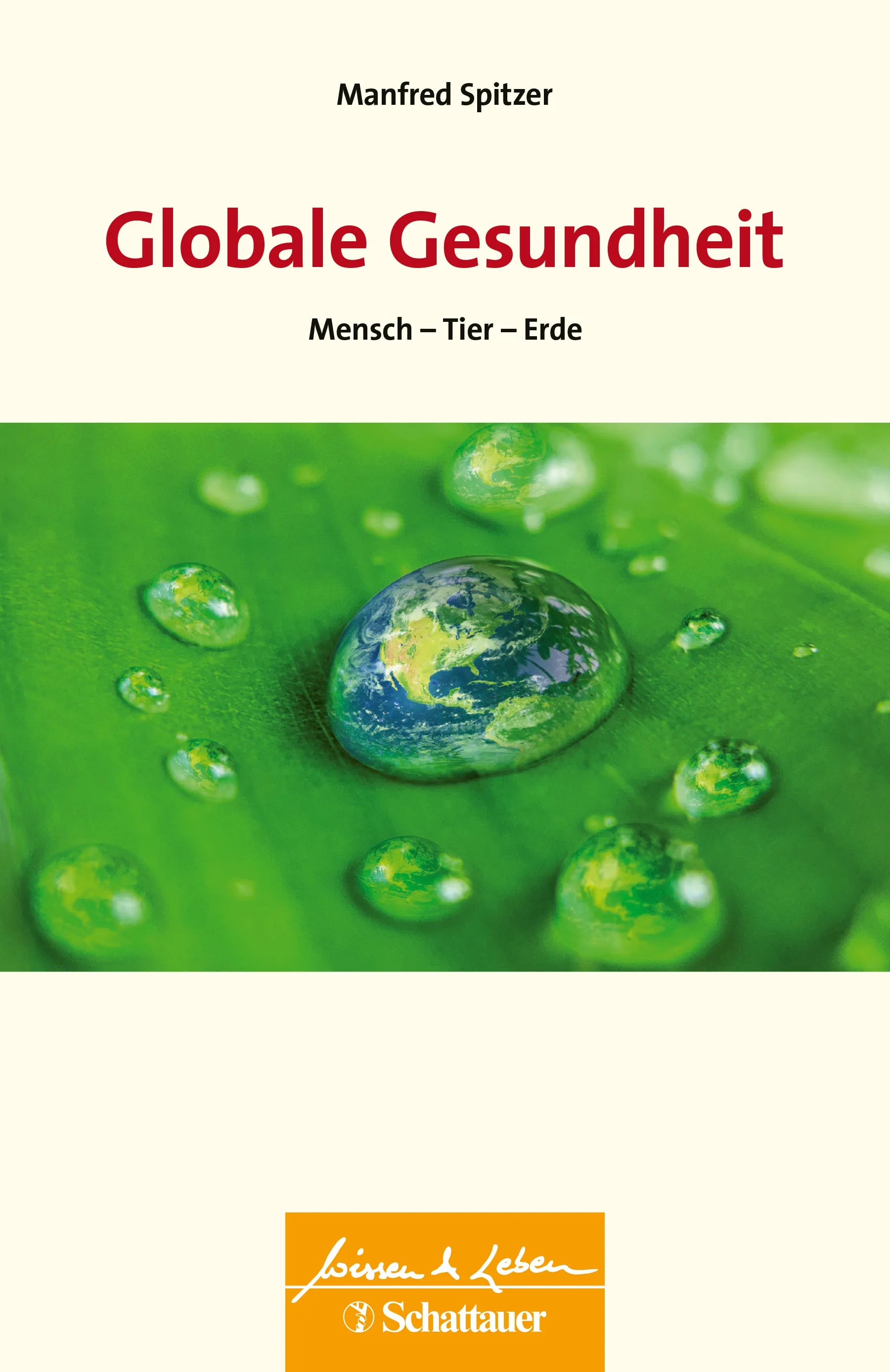 Buchcover von 'Globale Gesundheit' - Paperback von Manfred Spitzer