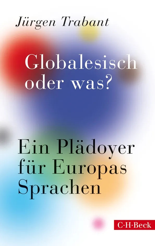 Buchcover von 'Globalesisch, oder was?' - Taschenbuch von Jürgen Trabant