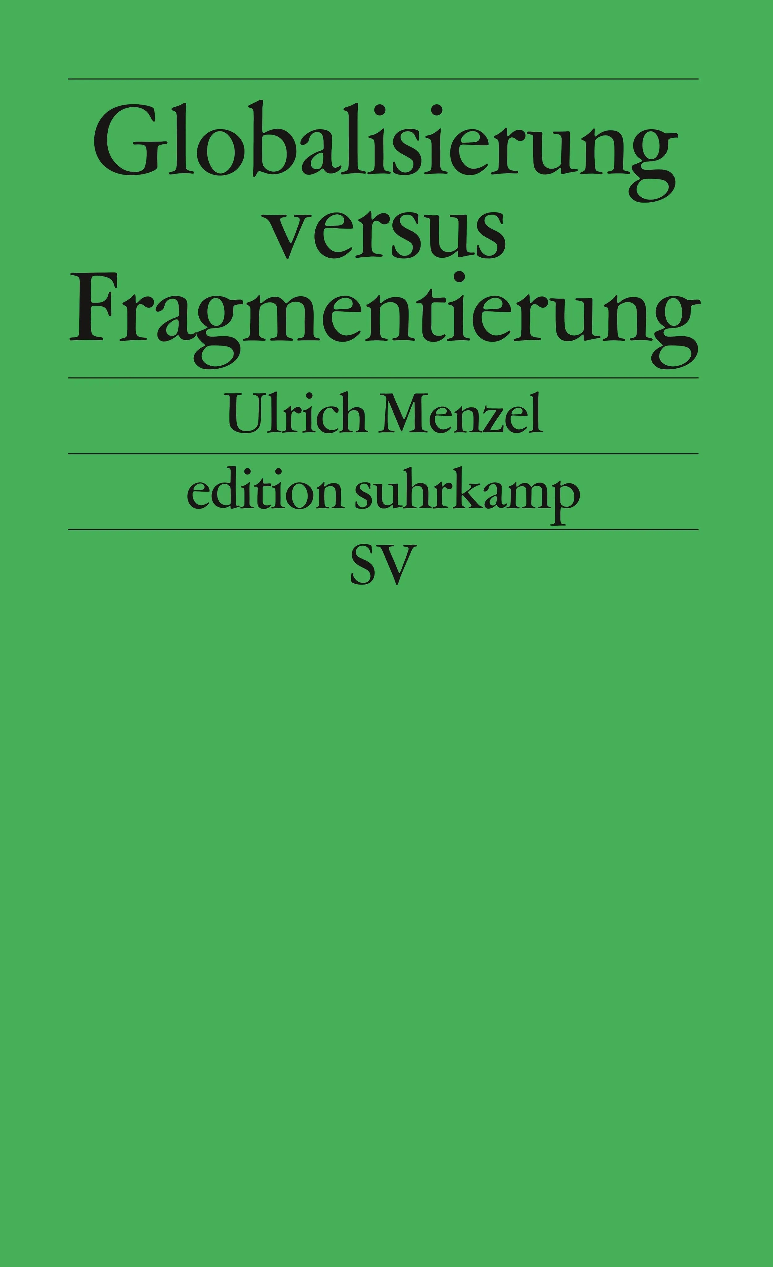 Buchcover von 'Globalisierung versus Fragmentierung' - Taschenbuch von Ulrich Menzel