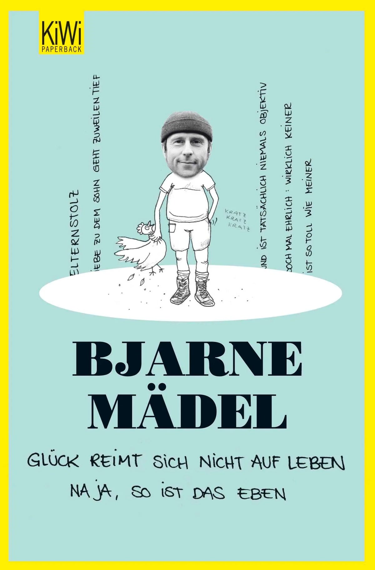Cover: Glück reimt sich nicht auf Leben (Taschenbuch) von Bjarne Mädel