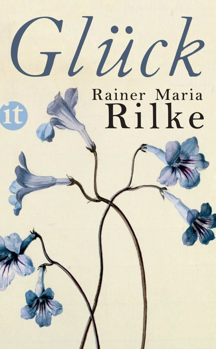 Buchcover von 'Glück' - Taschenbuch von Rainer Maria Rilke