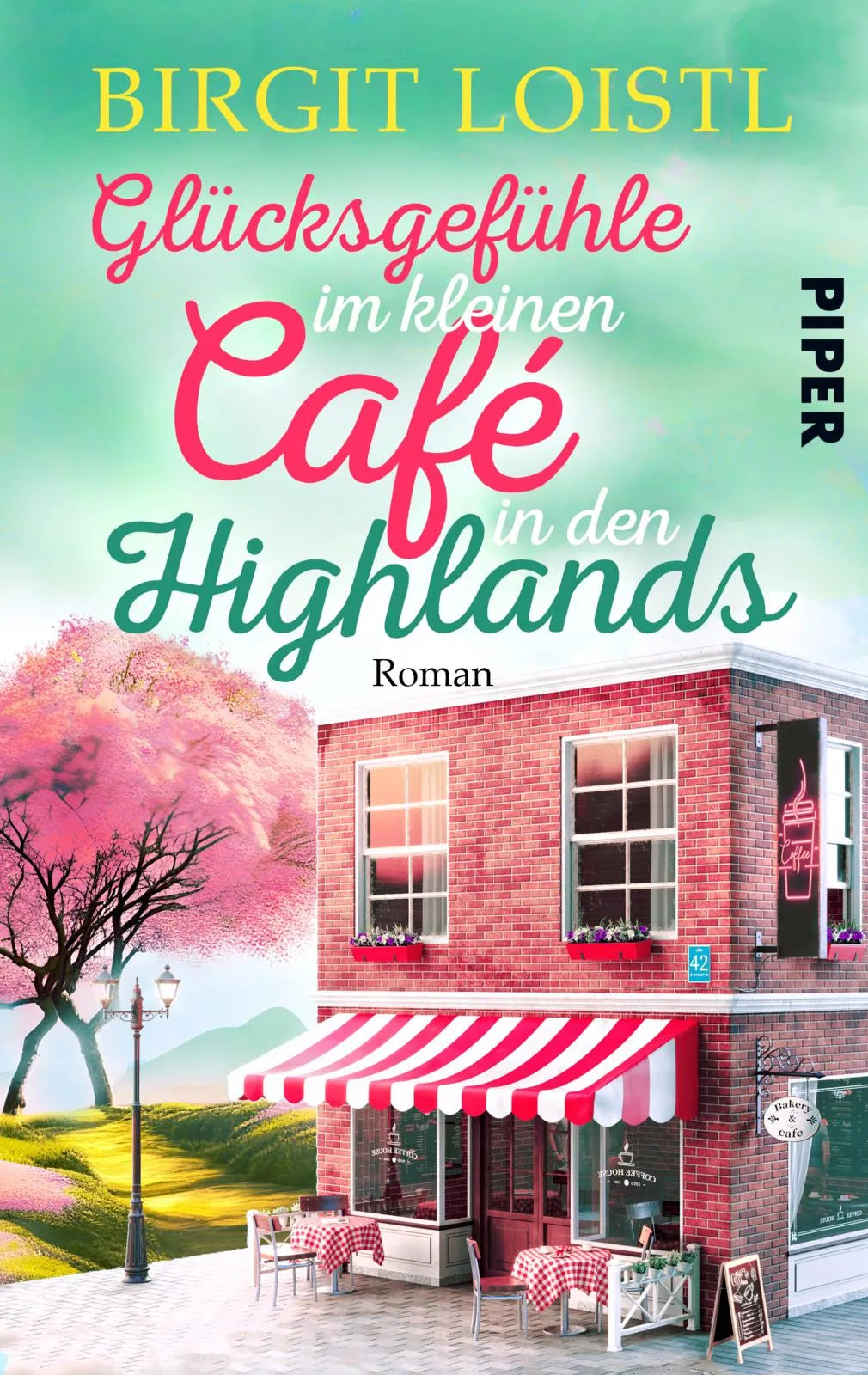 Buchcover von 'Glücksgefühle im kleinen Cafe in den Highlands' - Taschenbuch von Birgit Loistl