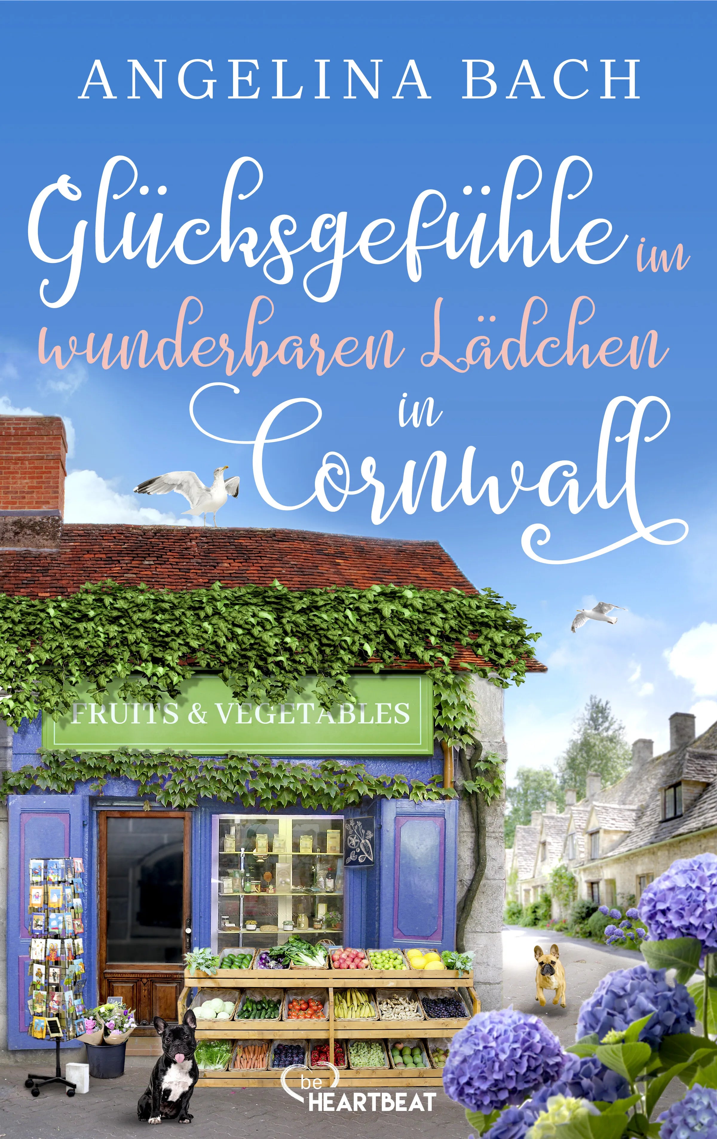 Cover: Glücksgefühle im wunderbaren Lädchen in Cornwall (E-Book) von Angelina Bach