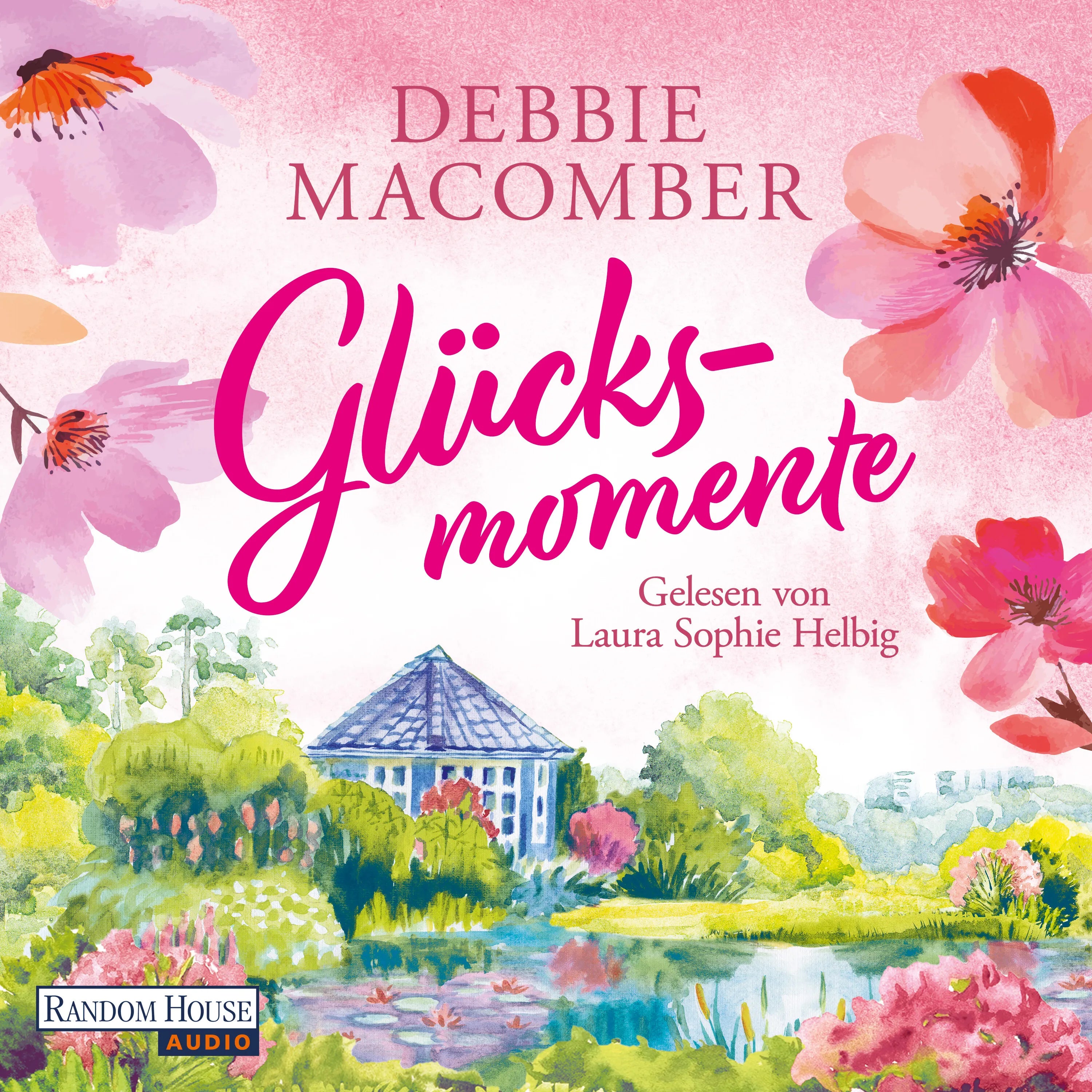 Cover: Glücksmomente (Hörbuch Download) von Debbie Macomber