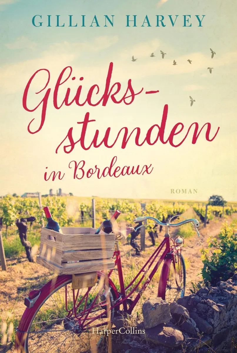 Cover: Glücksstunden in Bordeaux (E-Book) von Gillian Harvey