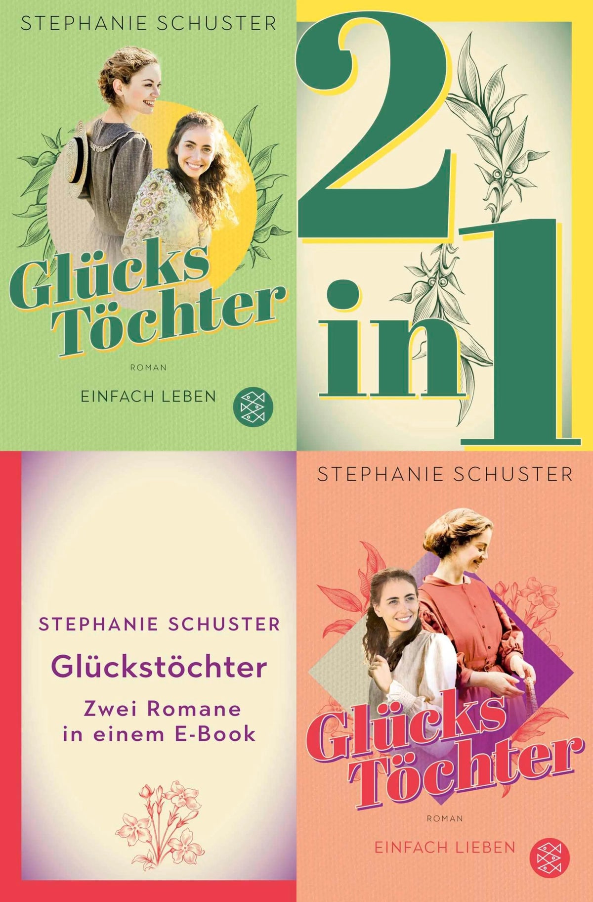Cover: Glückstöchter - Einfach leben / Einfach lieben - Zwei Romane in einem Band (E-Book) von Stephanie Schuster