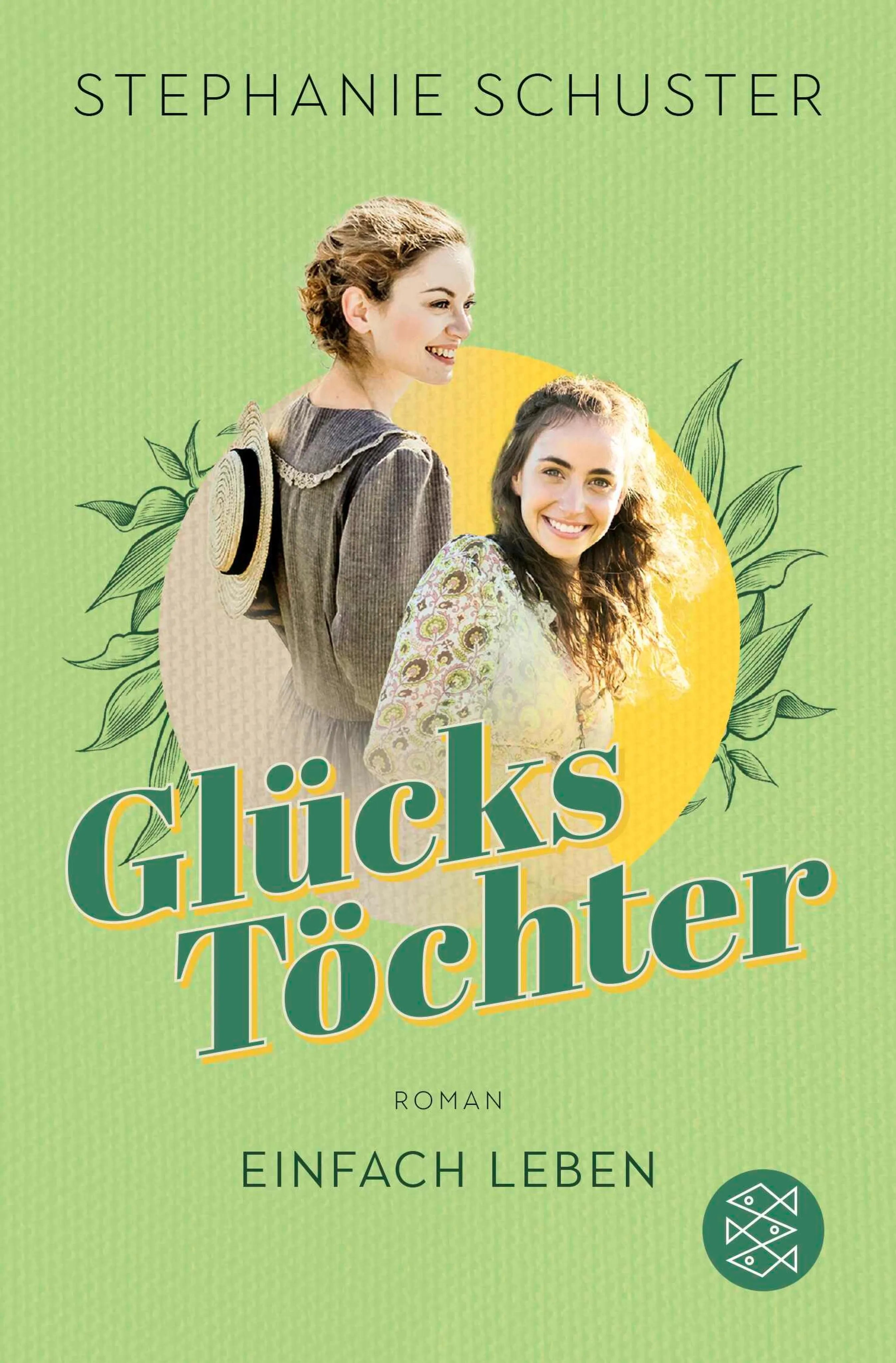 Cover: Glückstöchter - Einfach leben (E-Book) von Stephanie Schuster