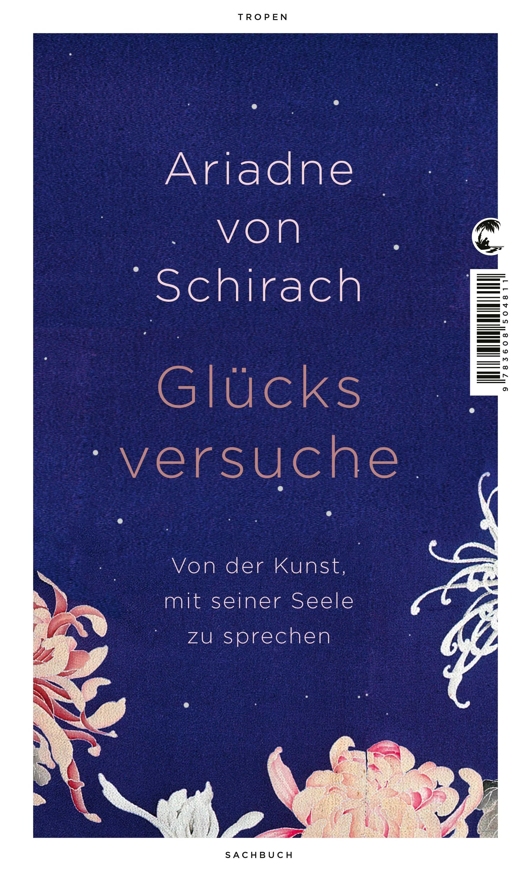 Buchcover von 'Glücksversuche' - Gebundene Ausgabe von Ariadne von Schirach