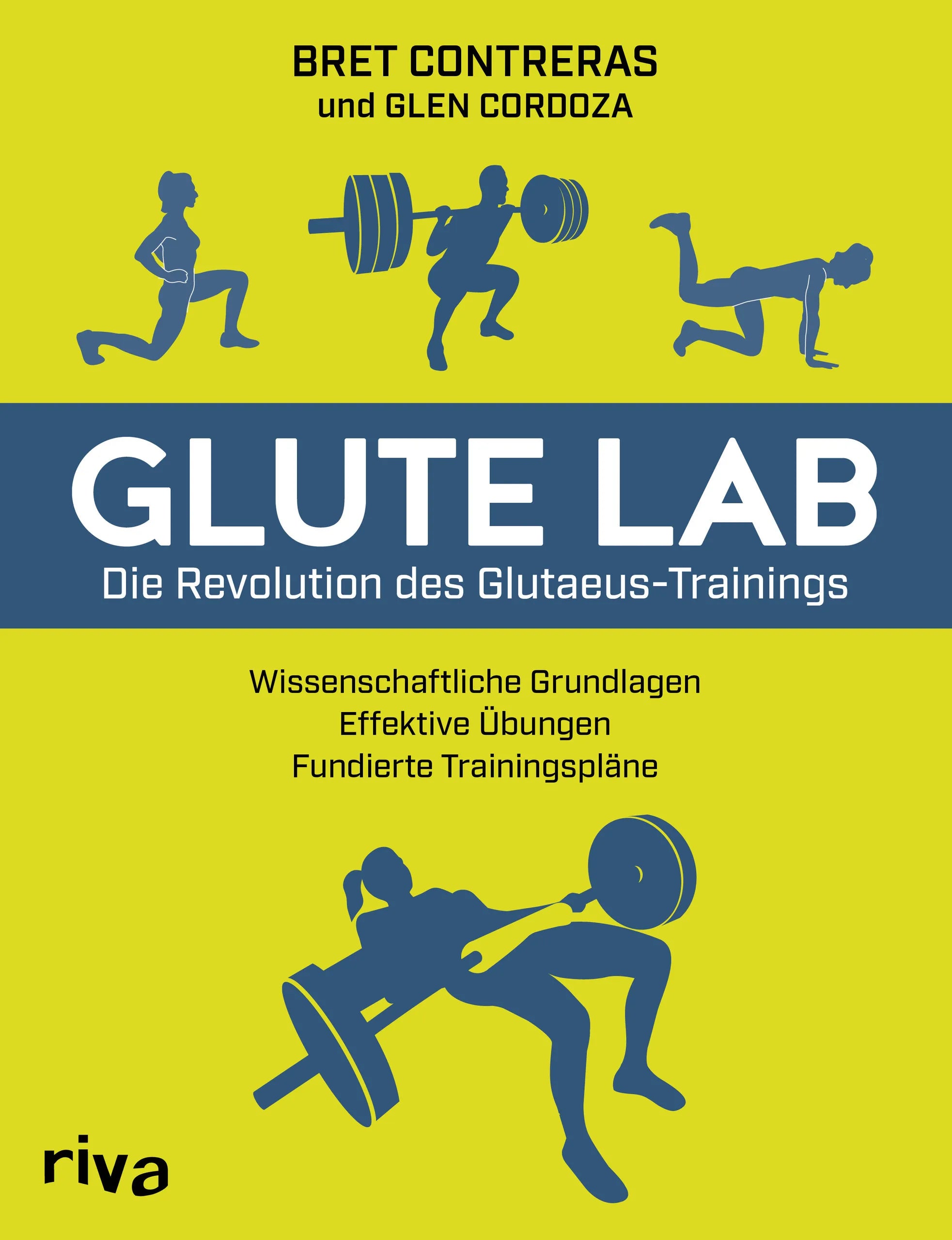 Buchcover von 'Glute Lab – Die Revolution des Glutaeus-Trainings' - Taschenbuch von Bret Contreras