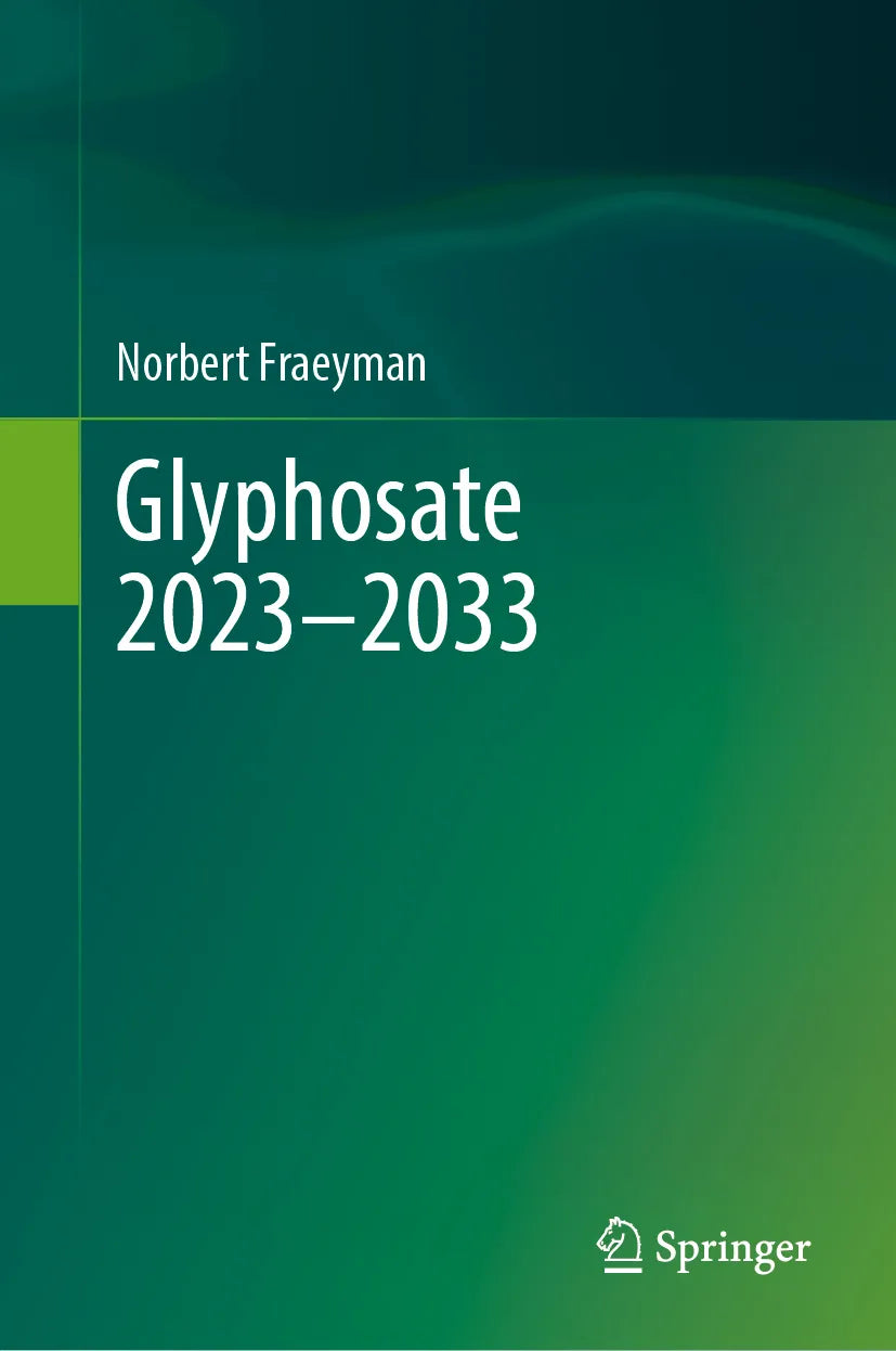 Cover: Glyphosate 2023–2033 (E-Book) von Norbert Fraeyman