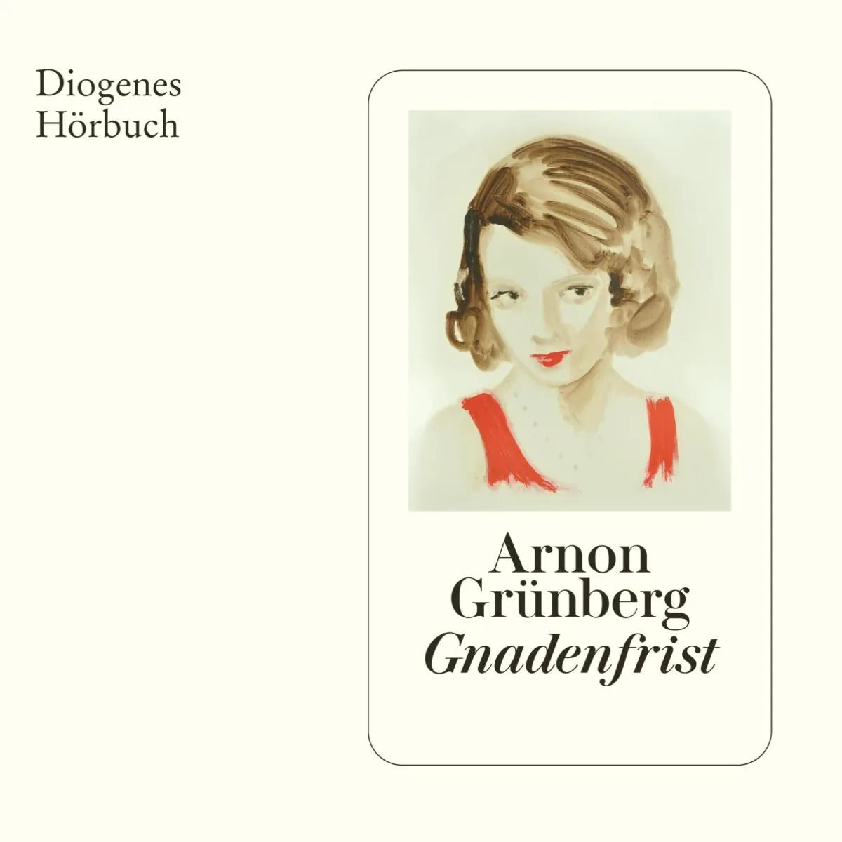 Cover: Gnadenfrist (Hörbuch Download) von Arnon Grünberg