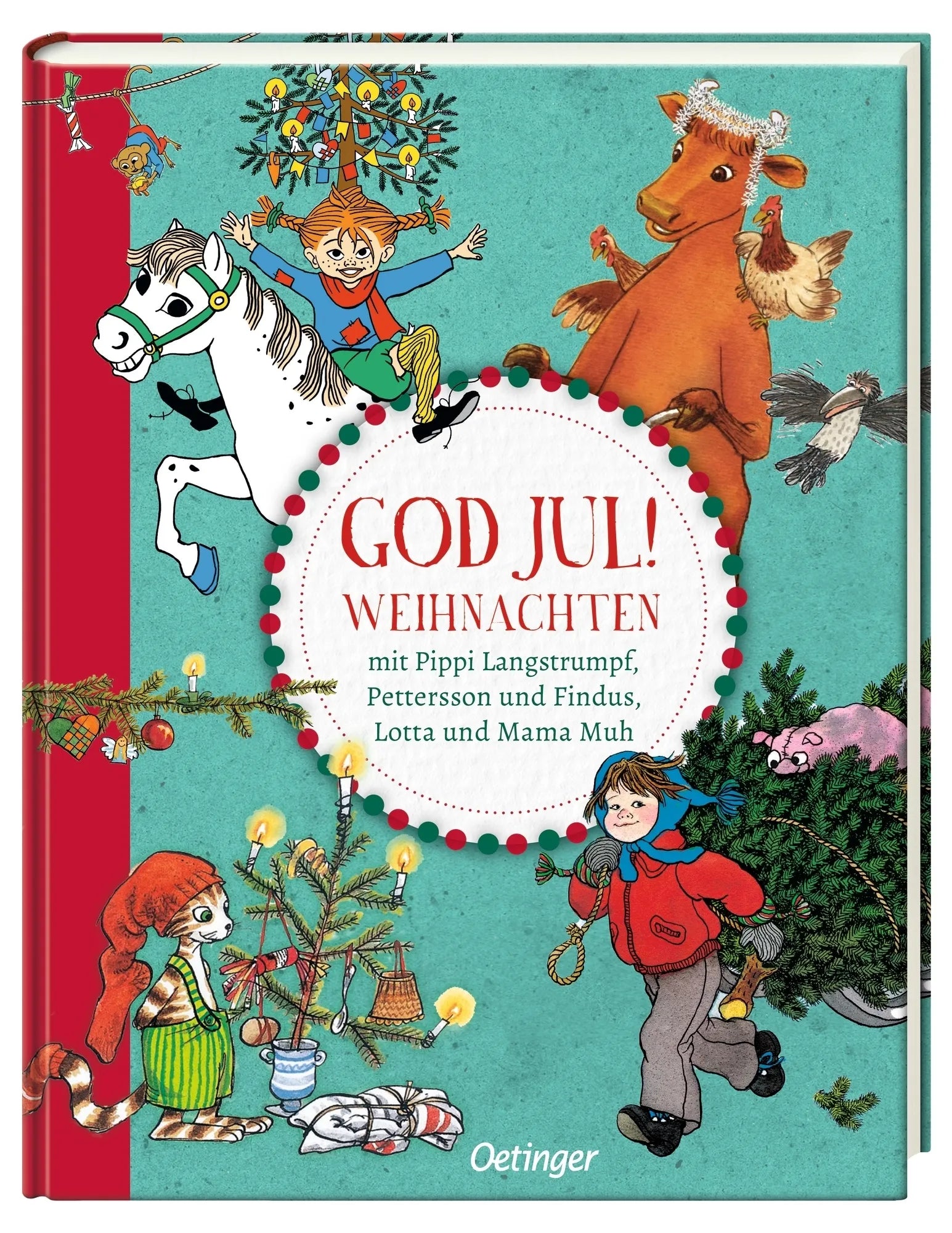 Produktansicht: God Jul! Weihnachten mit Pippi Langstrumpf, Pettersson und Findus, Lotta und Mama Muh (Gebundene Ausgabe)