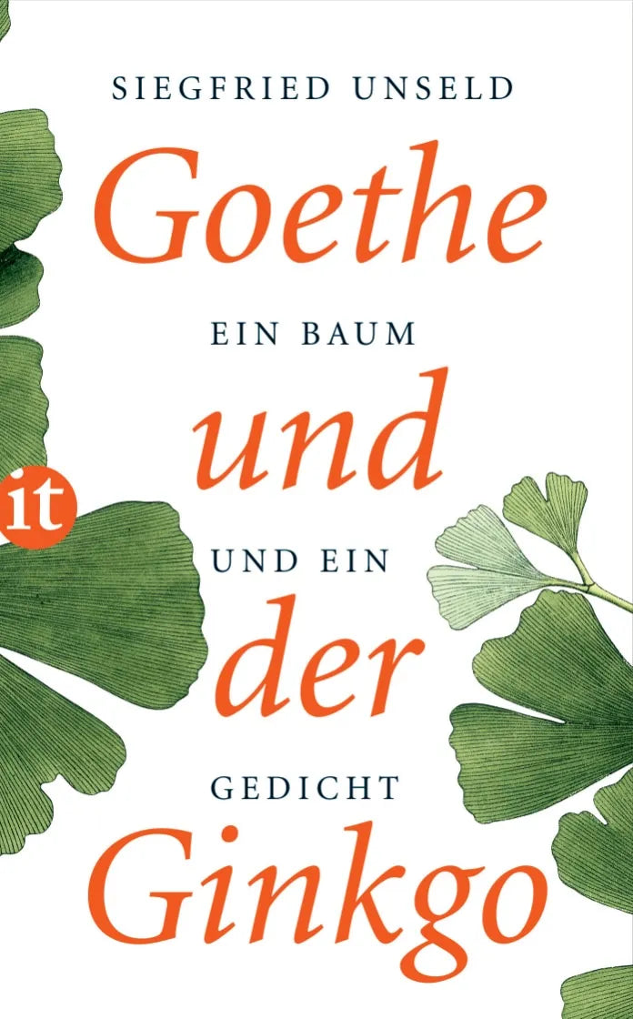 Buchcover von 'Goethe und der Ginkgo' - Taschenbuch von Siegfried Unseld
