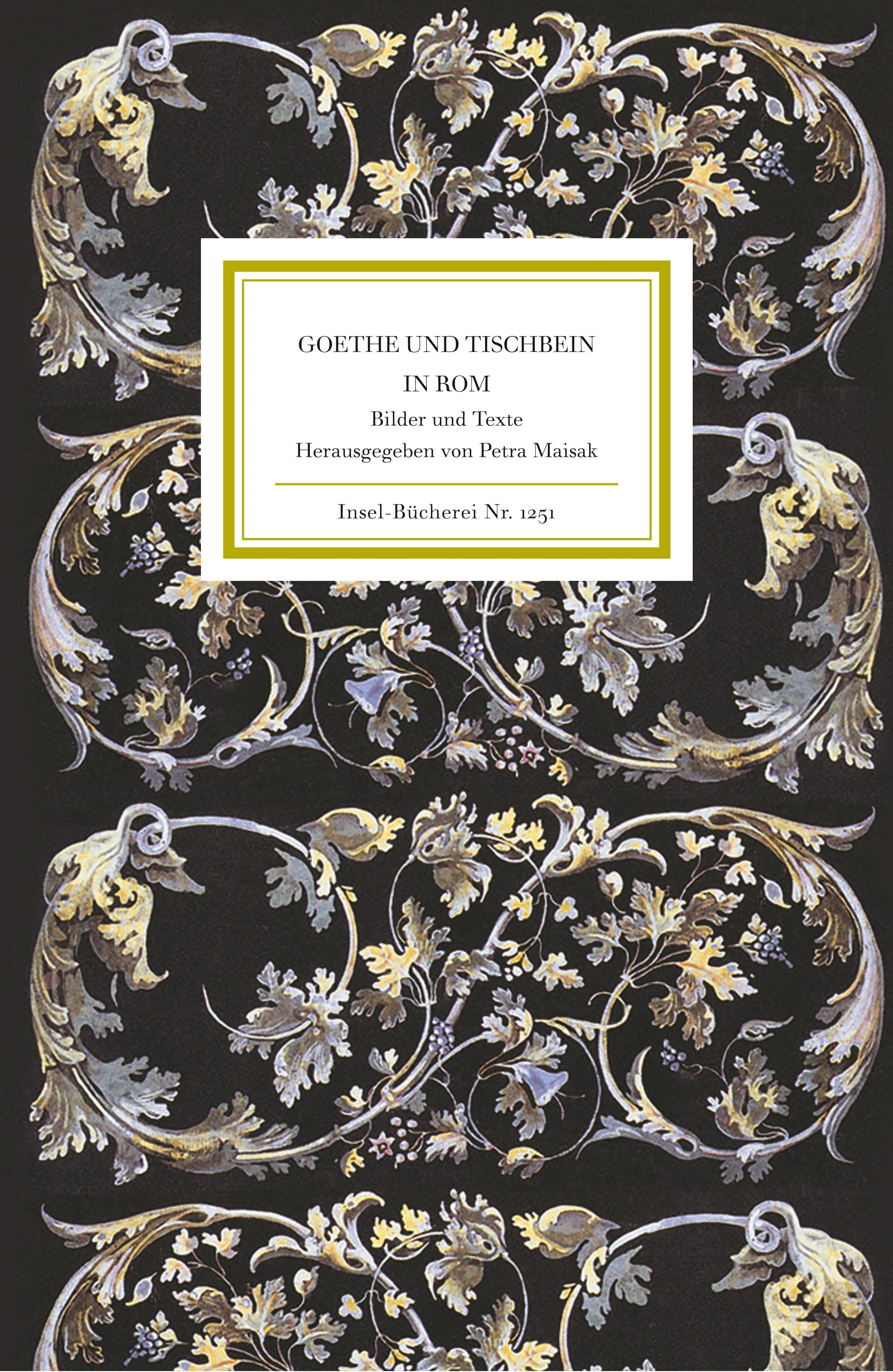 Buchcover von 'Goethe und Tischbein in Rom' - Gebundene Ausgabe von Johann Wolfgang Goethe
