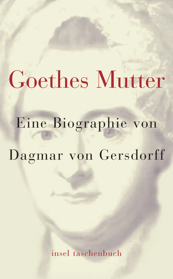 Buchcover von 'Goethes Mutter' - Taschenbuch von Dagmar Gersdorff